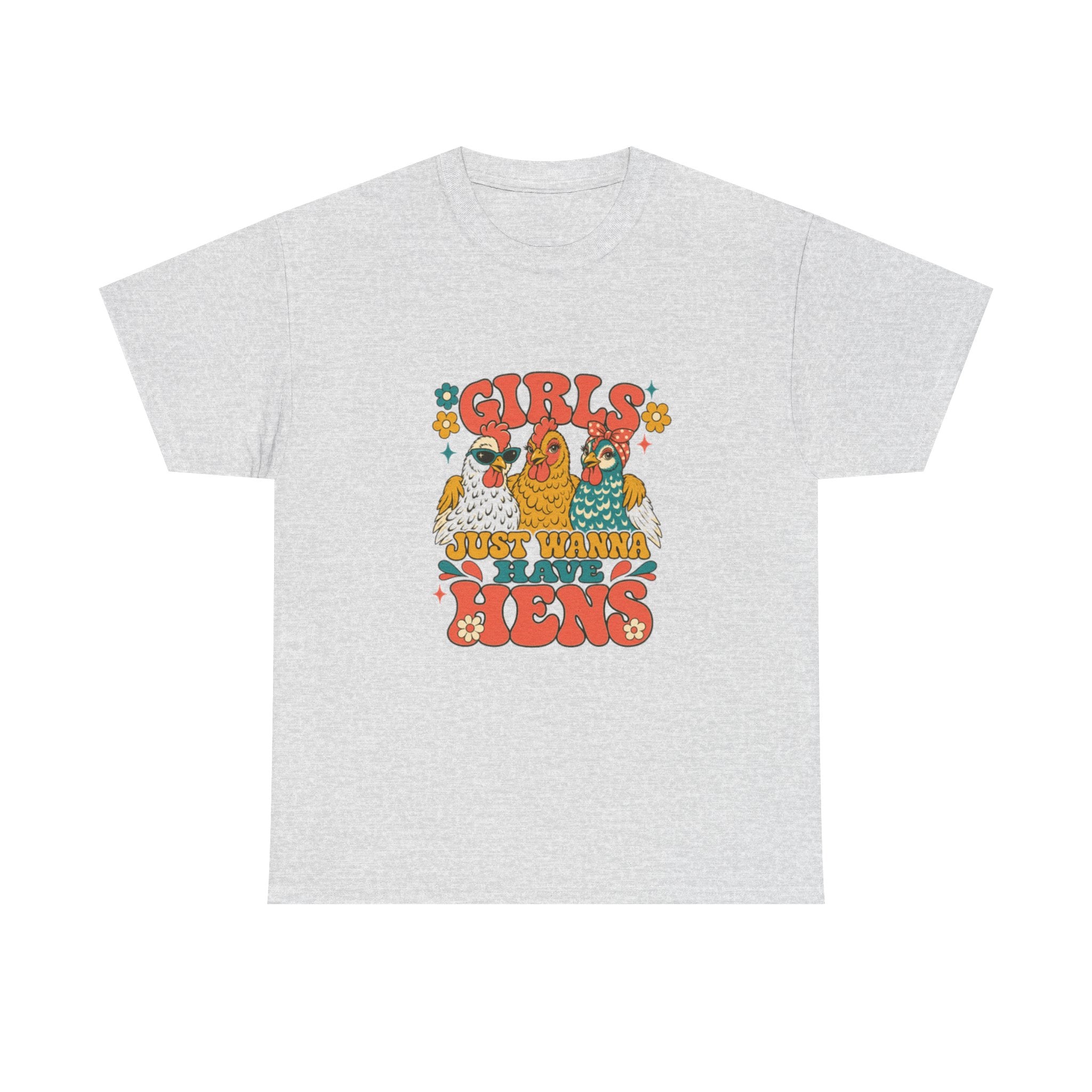 Girls Just Wanna Have Hens Tee
