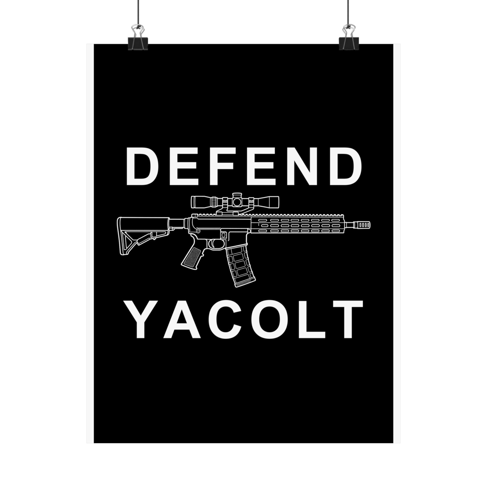 Defend Yacolt AR-15 Poster