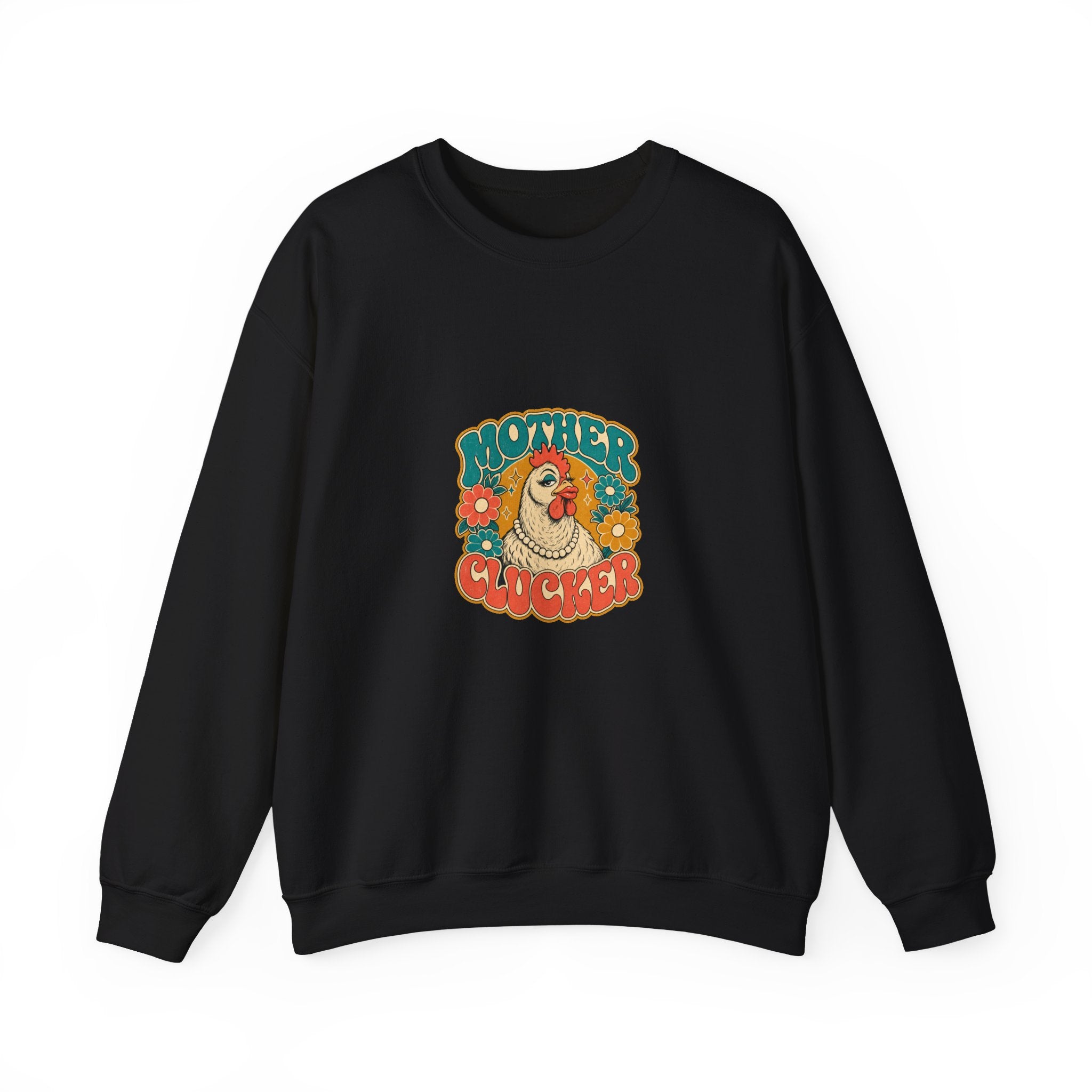 Mother Clucker Crewneck Sweatshirt
