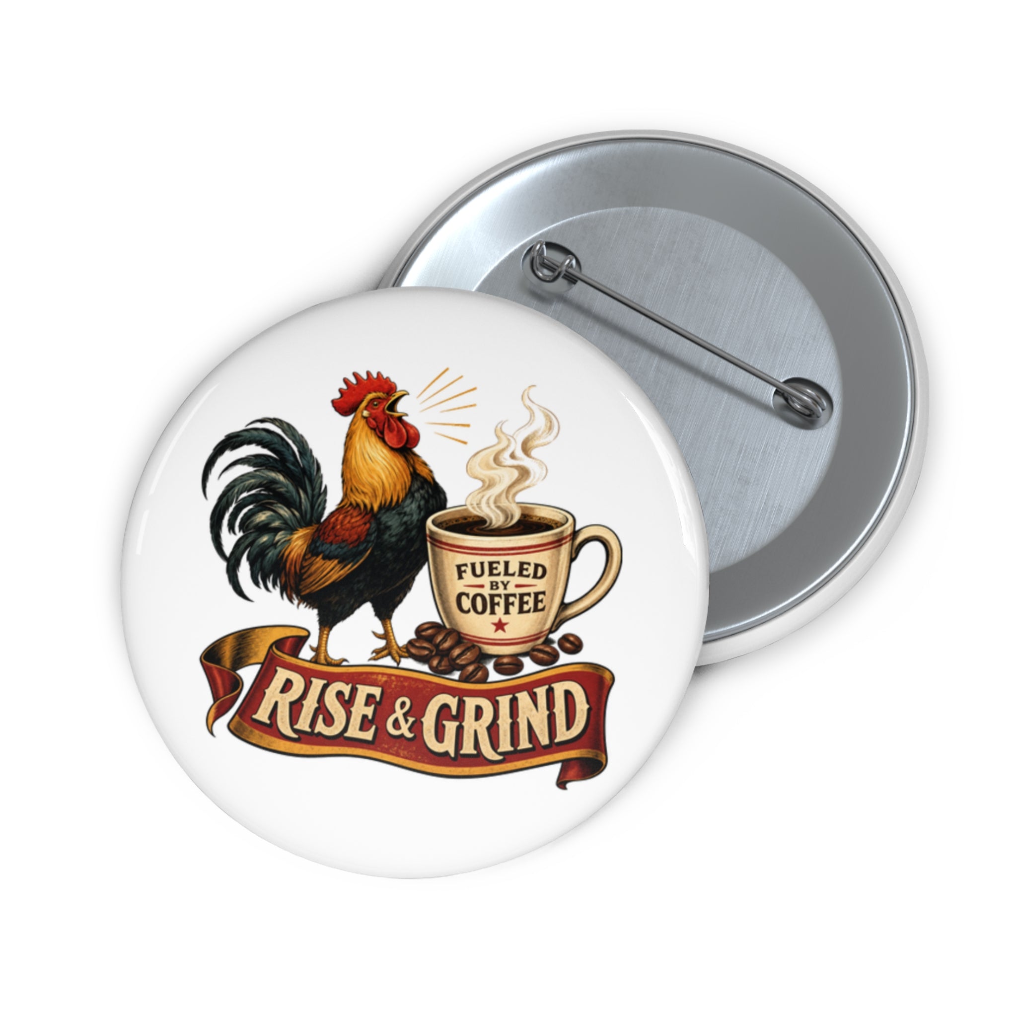 Rise & Grind Pin Button