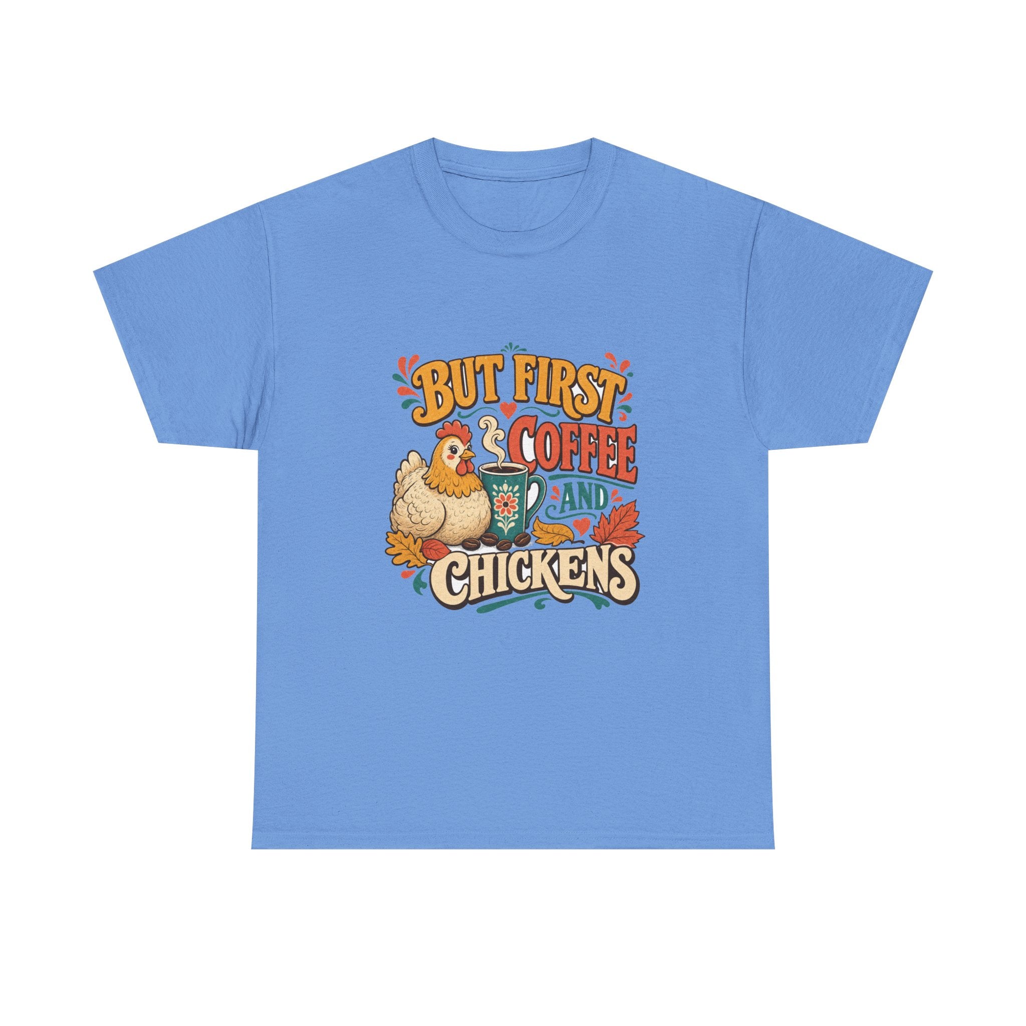 But First Coffee & Chickens Tee