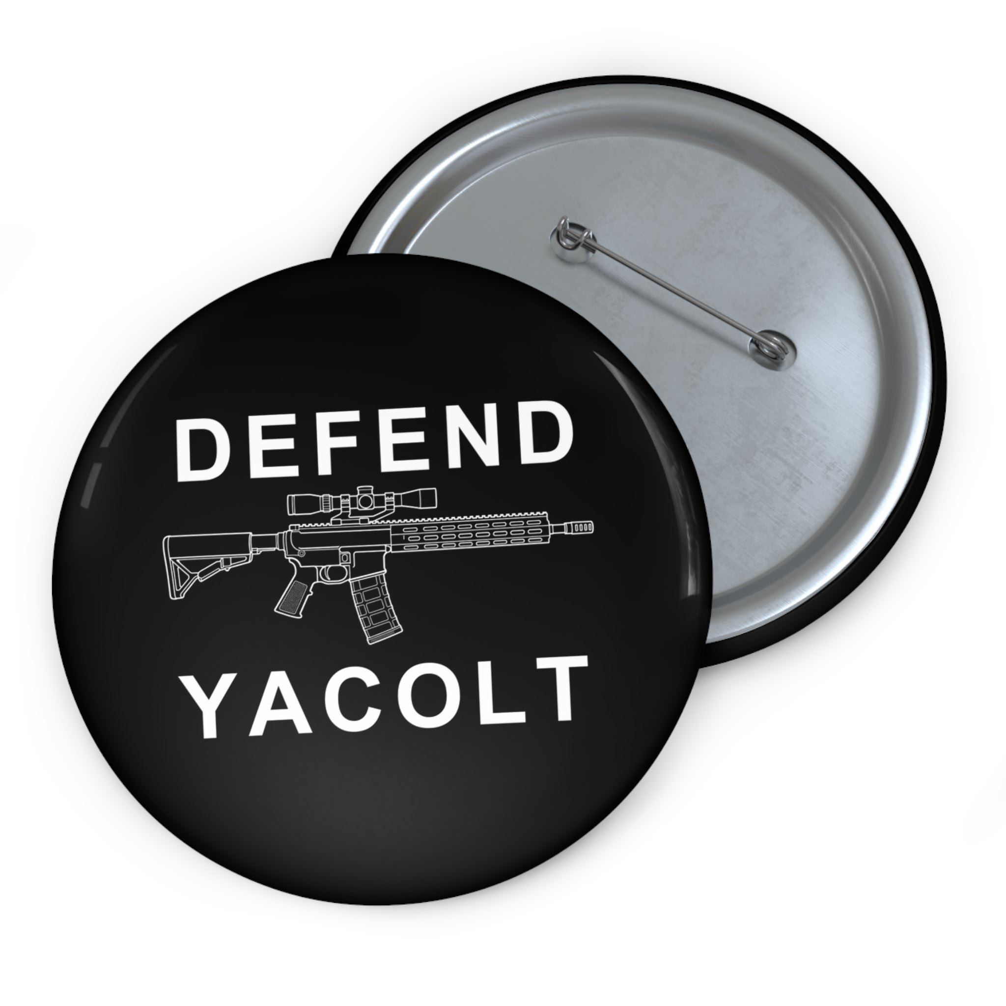 Defend Yacolt AR-15 Pin Button