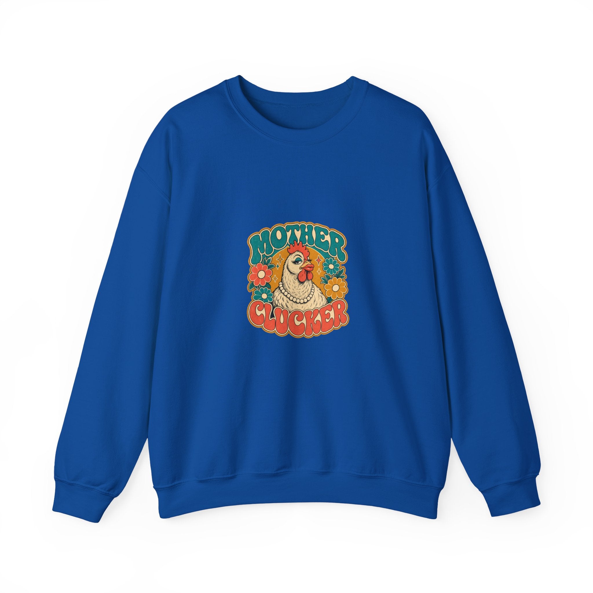 Mother Clucker Crewneck Sweatshirt