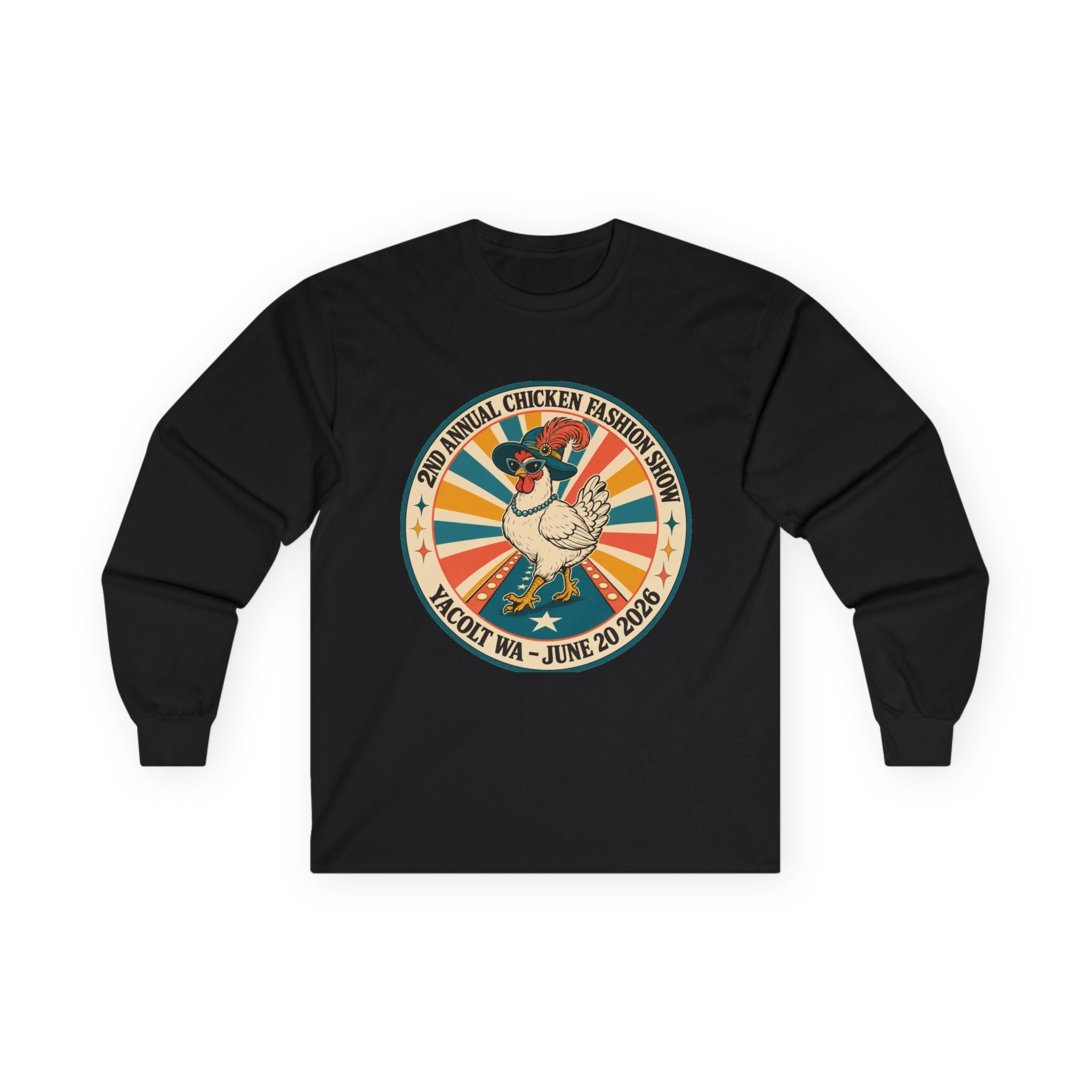 2nd Annual Chicken Fashion Show 2026 Long Sleeve Tee