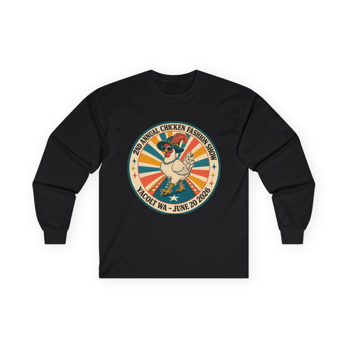 2nd Annual Chicken Fashion Show 2026 Long Sleeve Tee