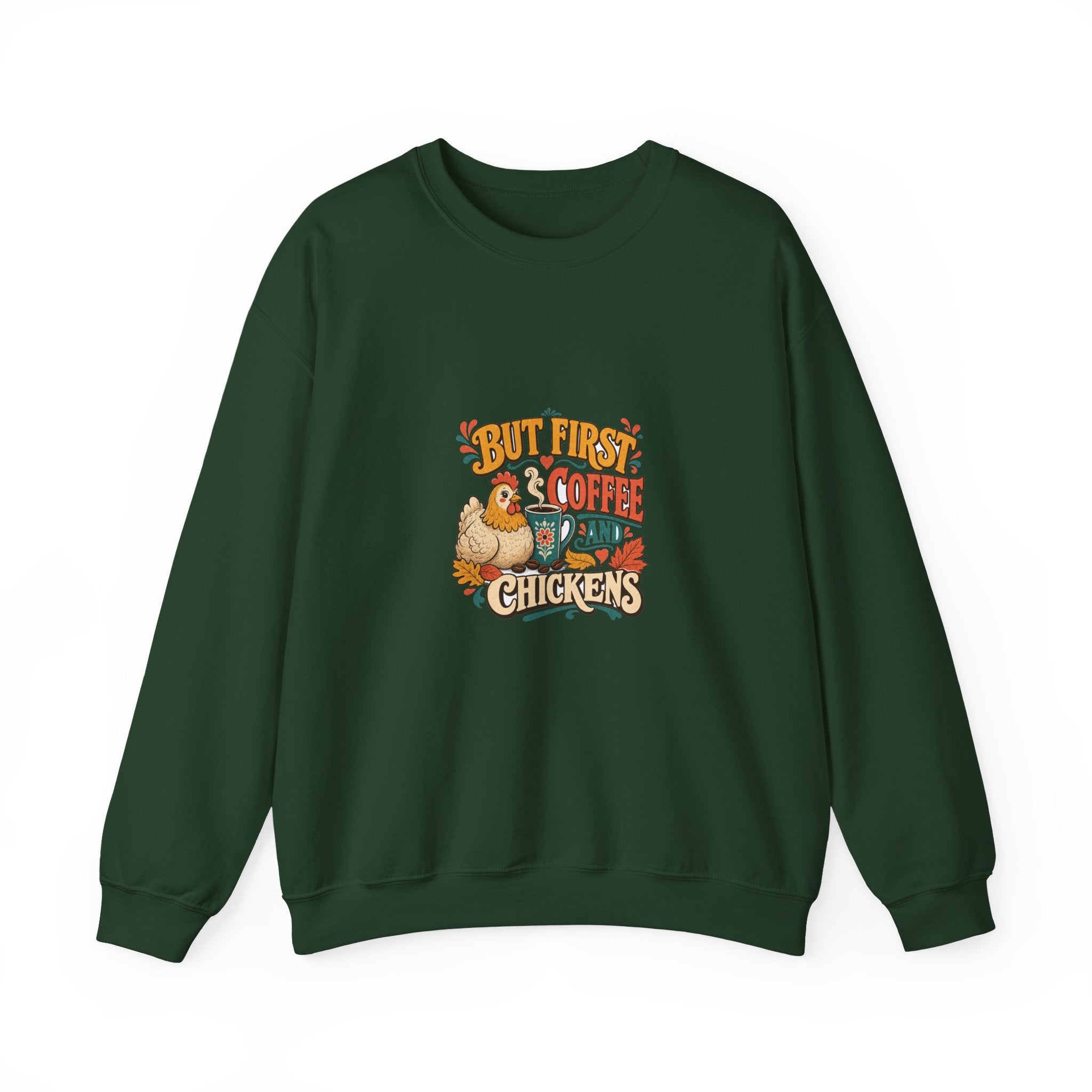 But First Coffee & Chickens Crewneck Sweatshirt
