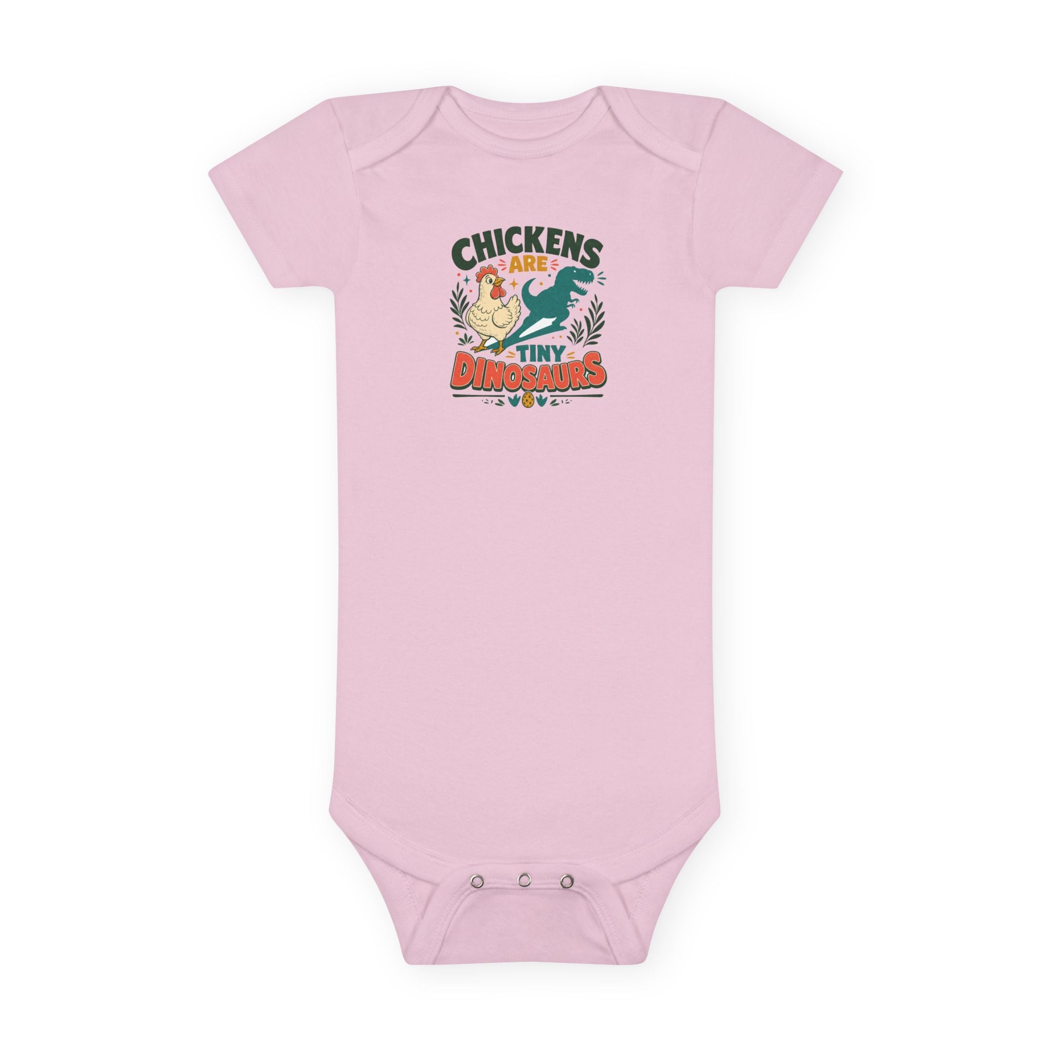 Chickens Are Tiny Dinosaurs Baby Onesie