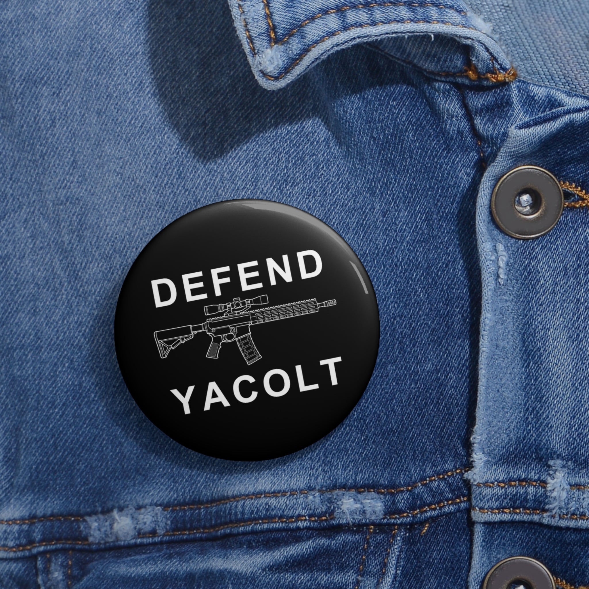 Defend Yacolt AR-15 Pin Button