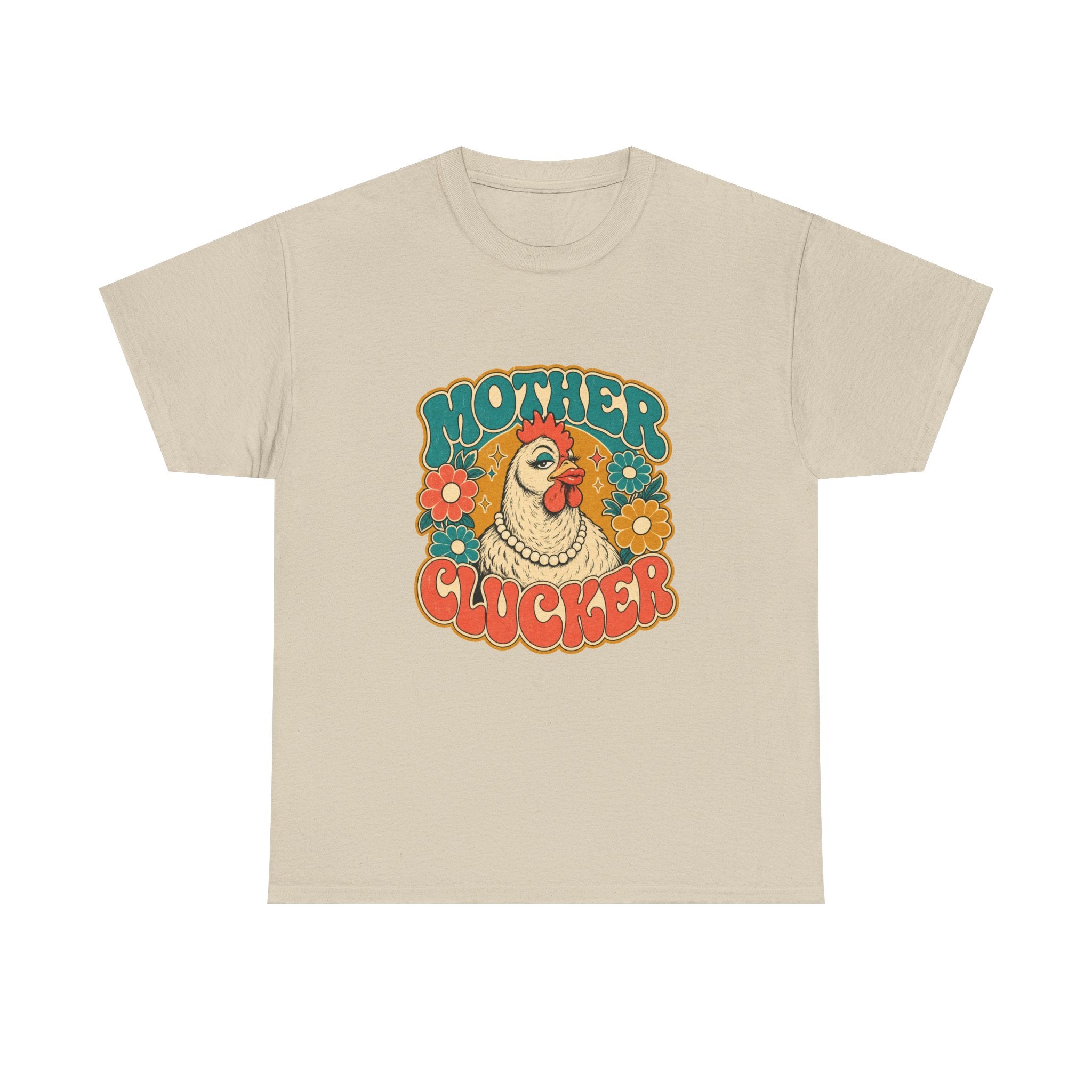 Mother Clucker Tee