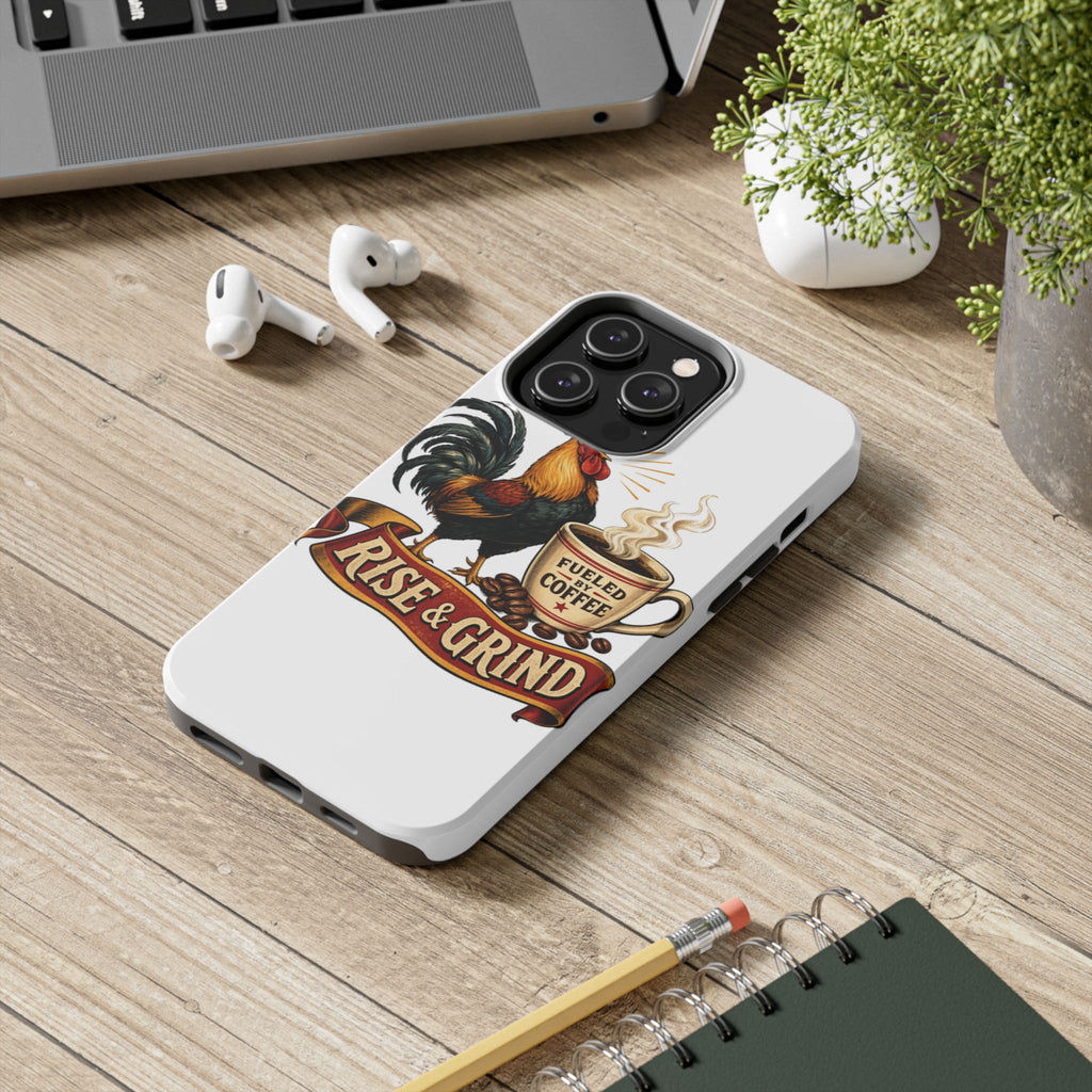 Rise & Grind Tough Phone Case