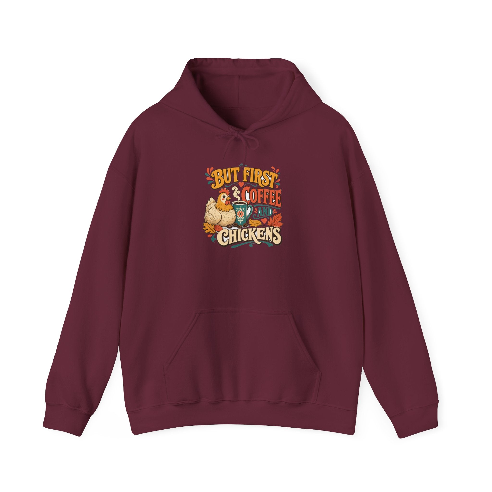 But First Coffee & Chickens Hoodie