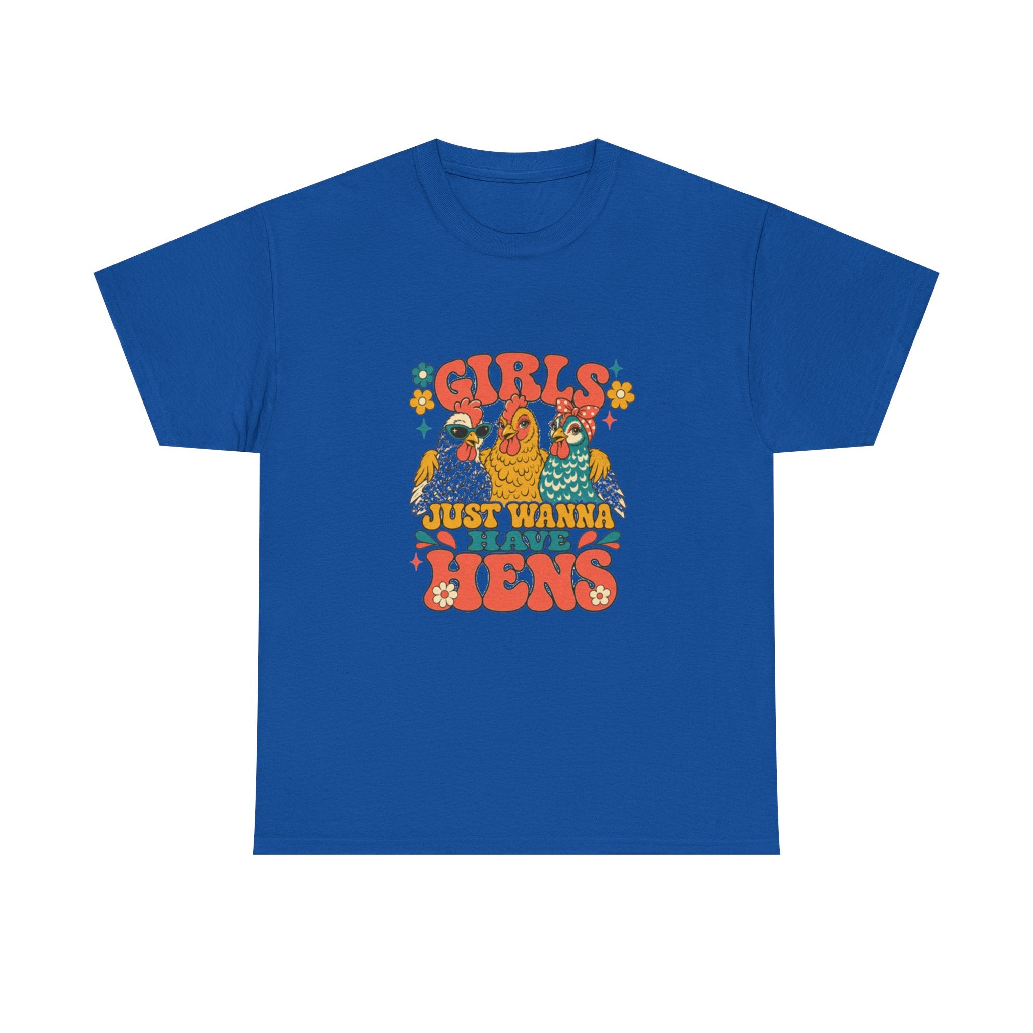 Girls Just Wanna Have Hens Tee