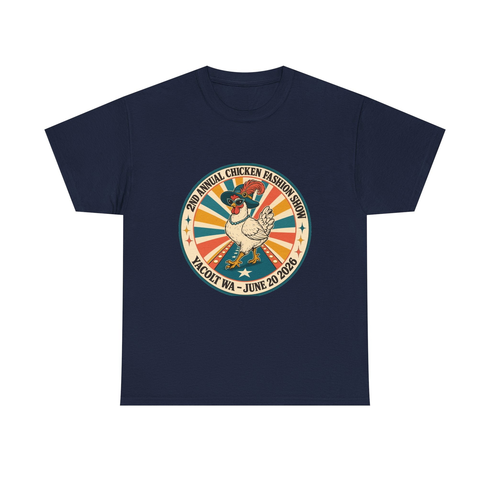 2nd Annual Chicken Fashion Show 2026 Tee