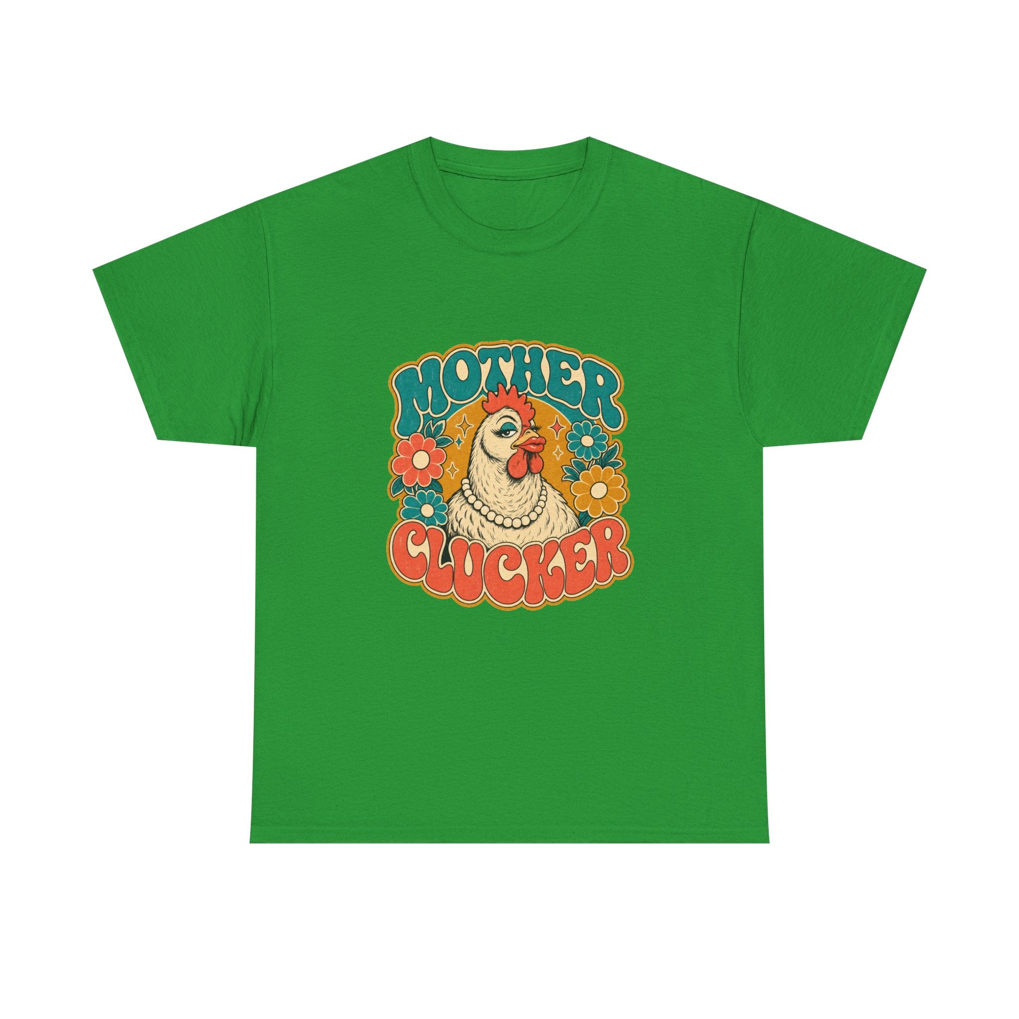 Mother Clucker Tee