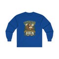 Bigfoot's Favorite Hen Long Sleeve Tee