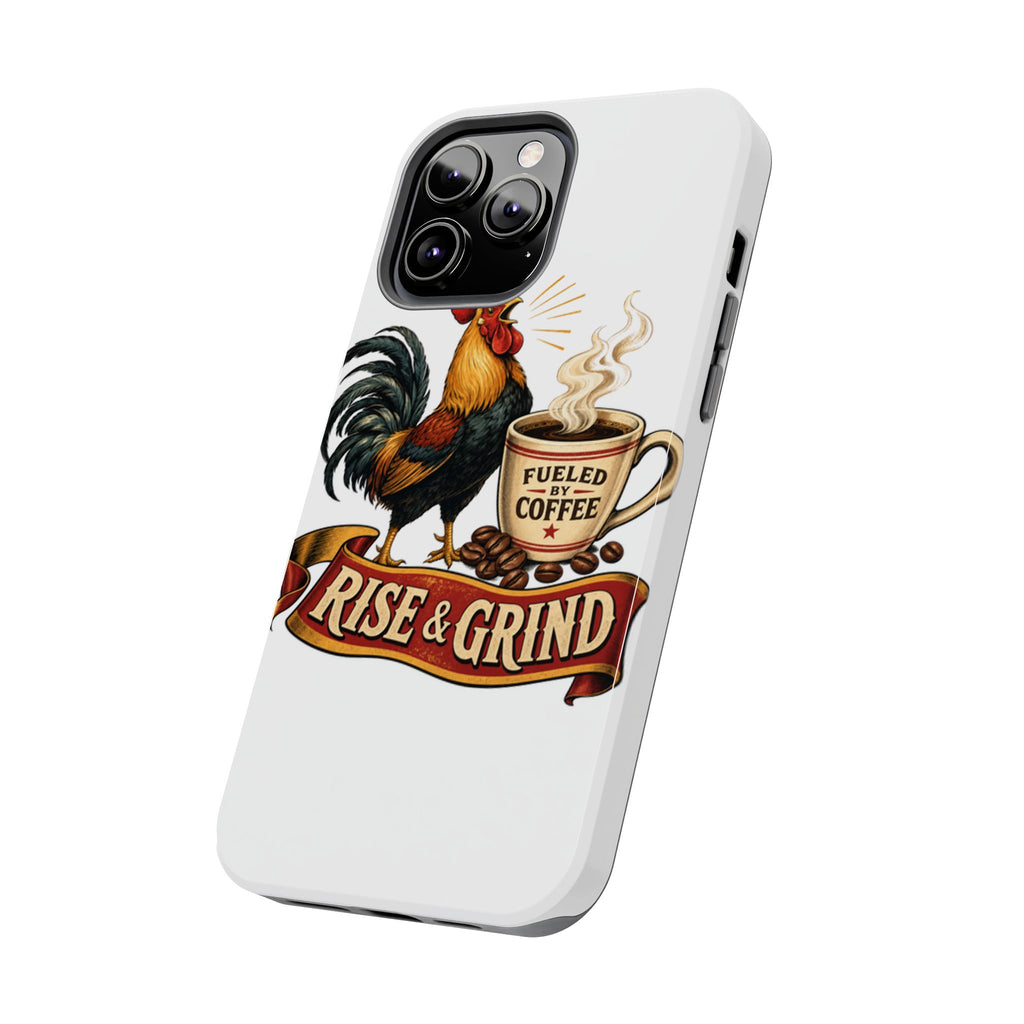 Rise & Grind Tough Phone Case