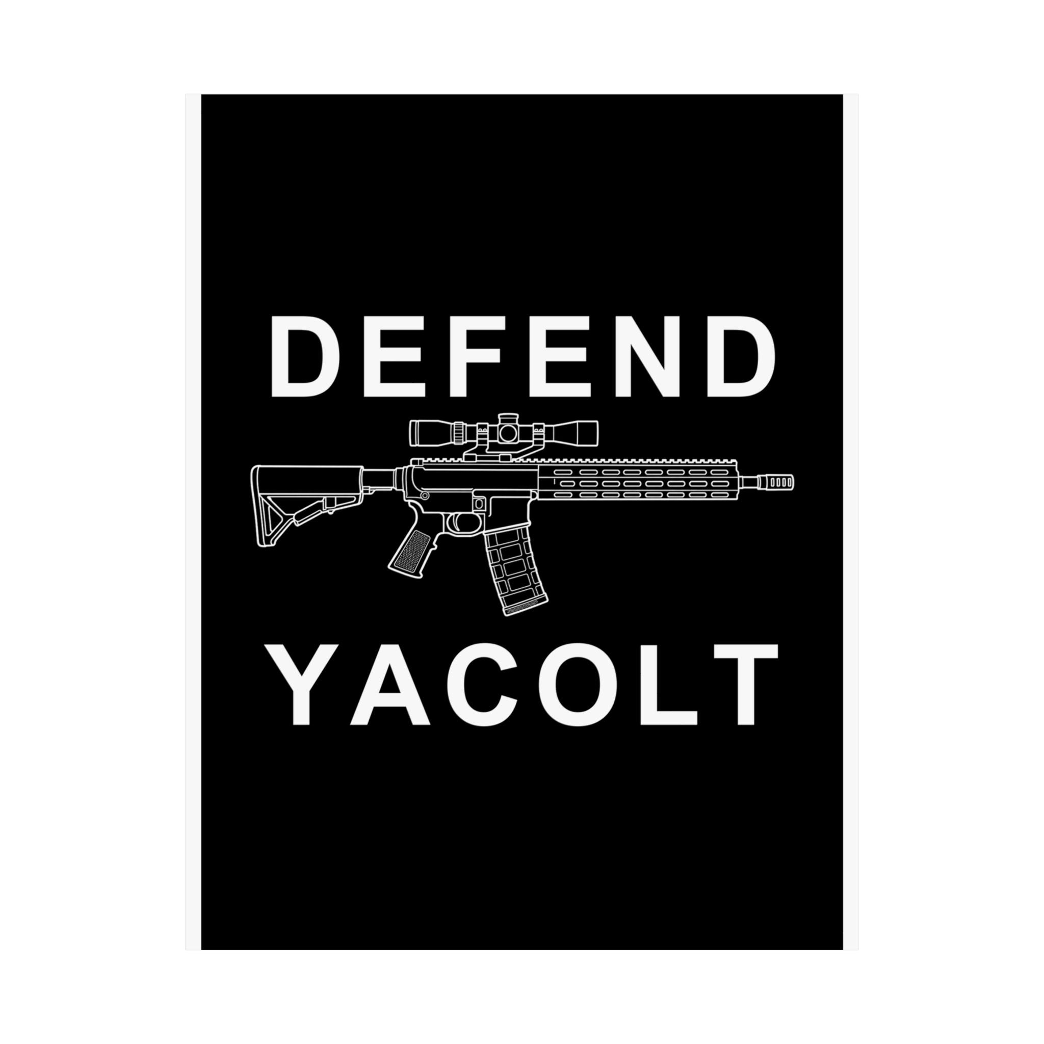 Defend Yacolt AR-15 Poster