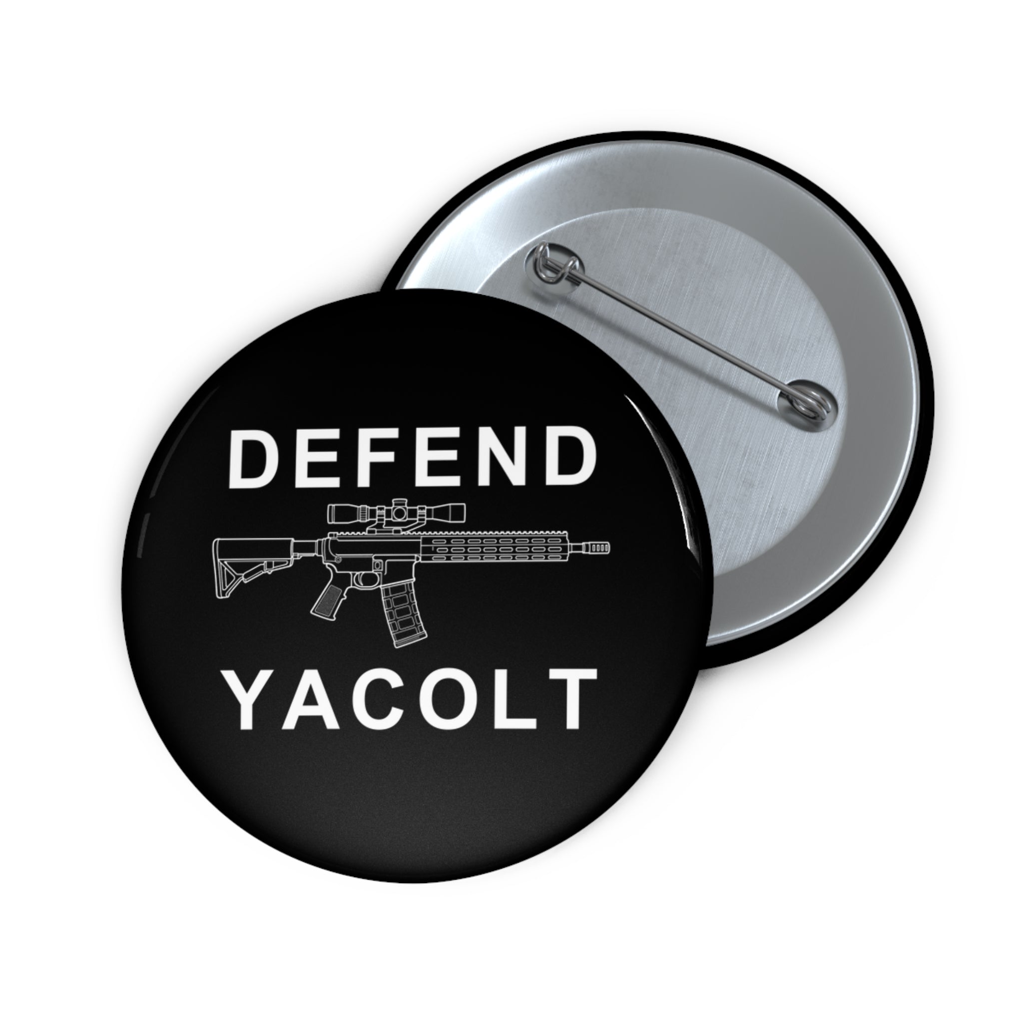 Defend Yacolt AR-15 Pin Button