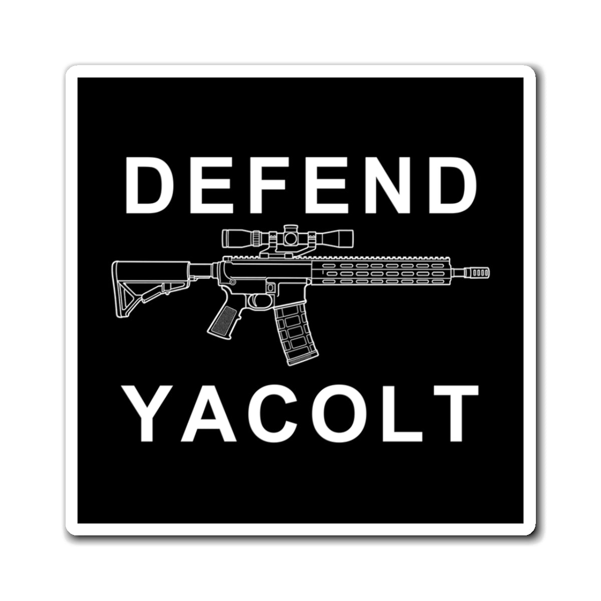 Defend Yacolt AR-15 Magnet