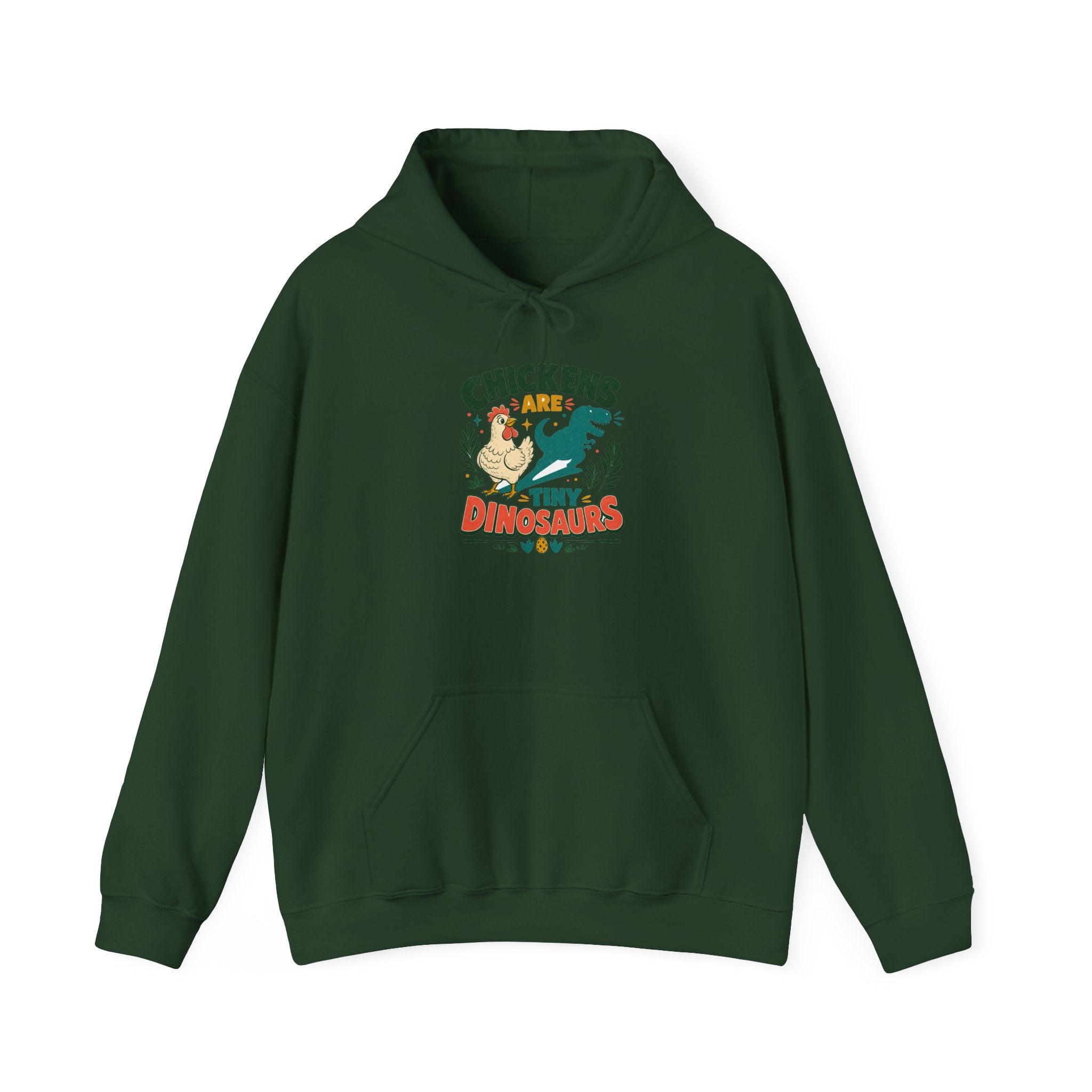 Chickens Are Tiny Dinosaurs Hoodie