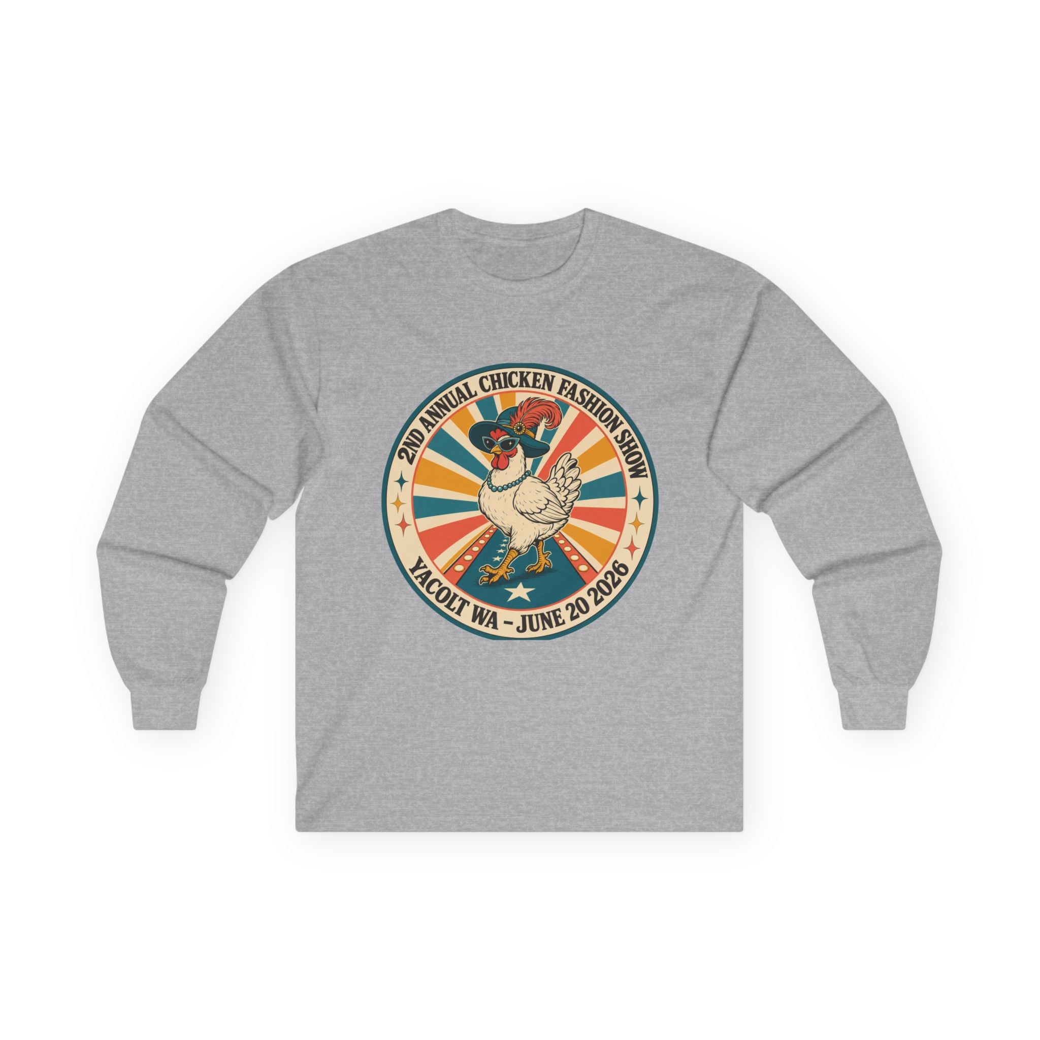 2nd Annual Chicken Fashion Show 2026 Long Sleeve Tee