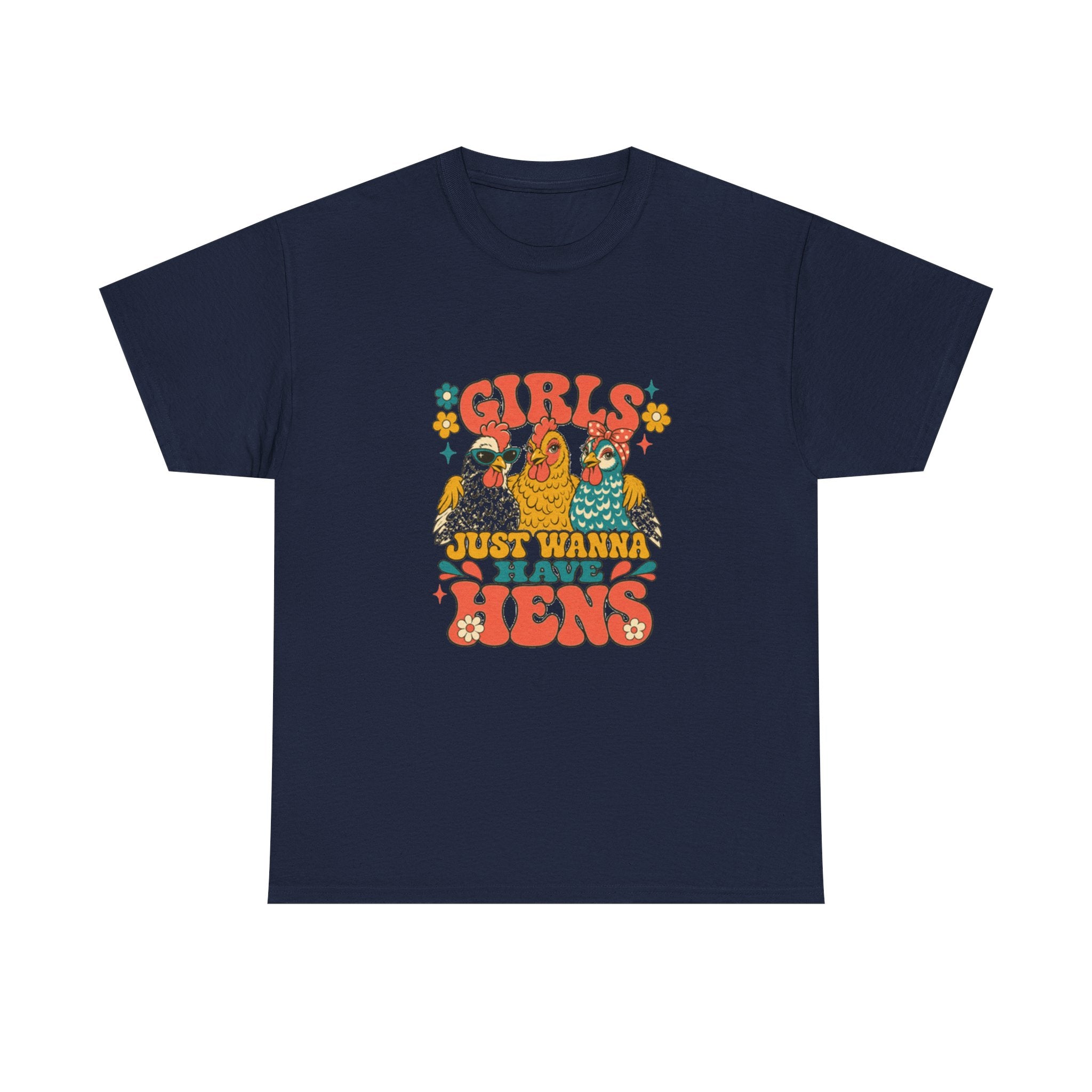 Girls Just Wanna Have Hens Tee