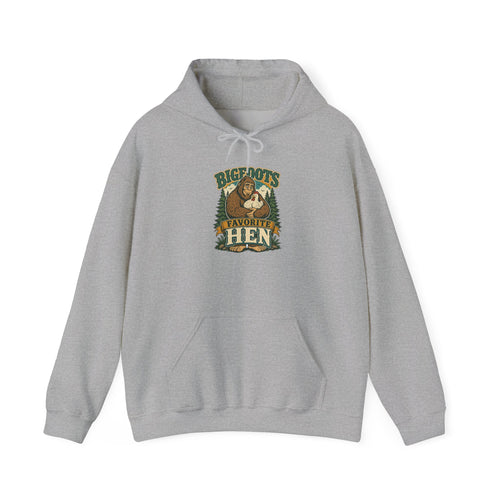 Bigfoot's Favorite Hen Hoodie
