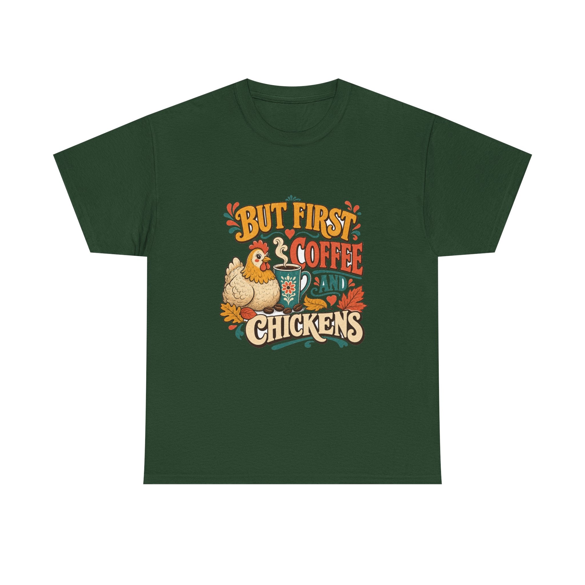 But First Coffee & Chickens Tee
