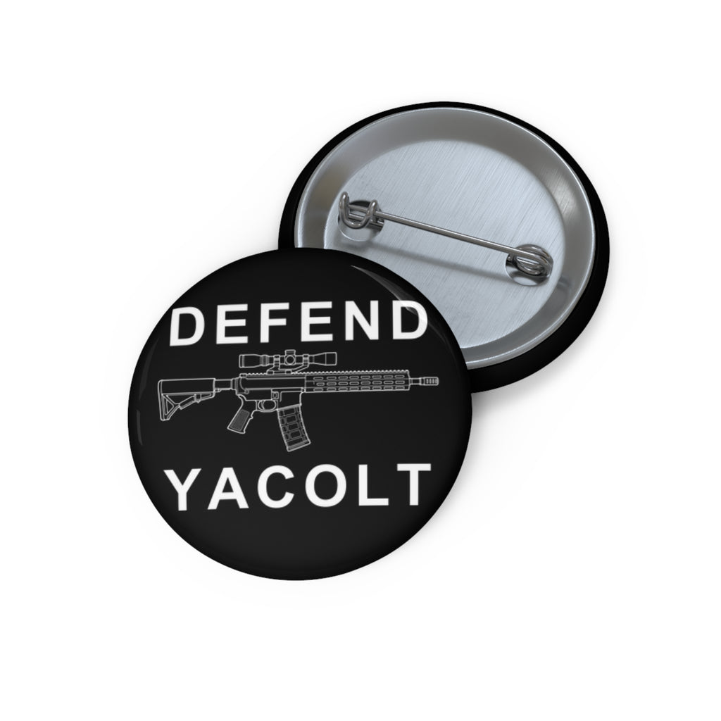 Defend Yacolt AR-15 Pin Button