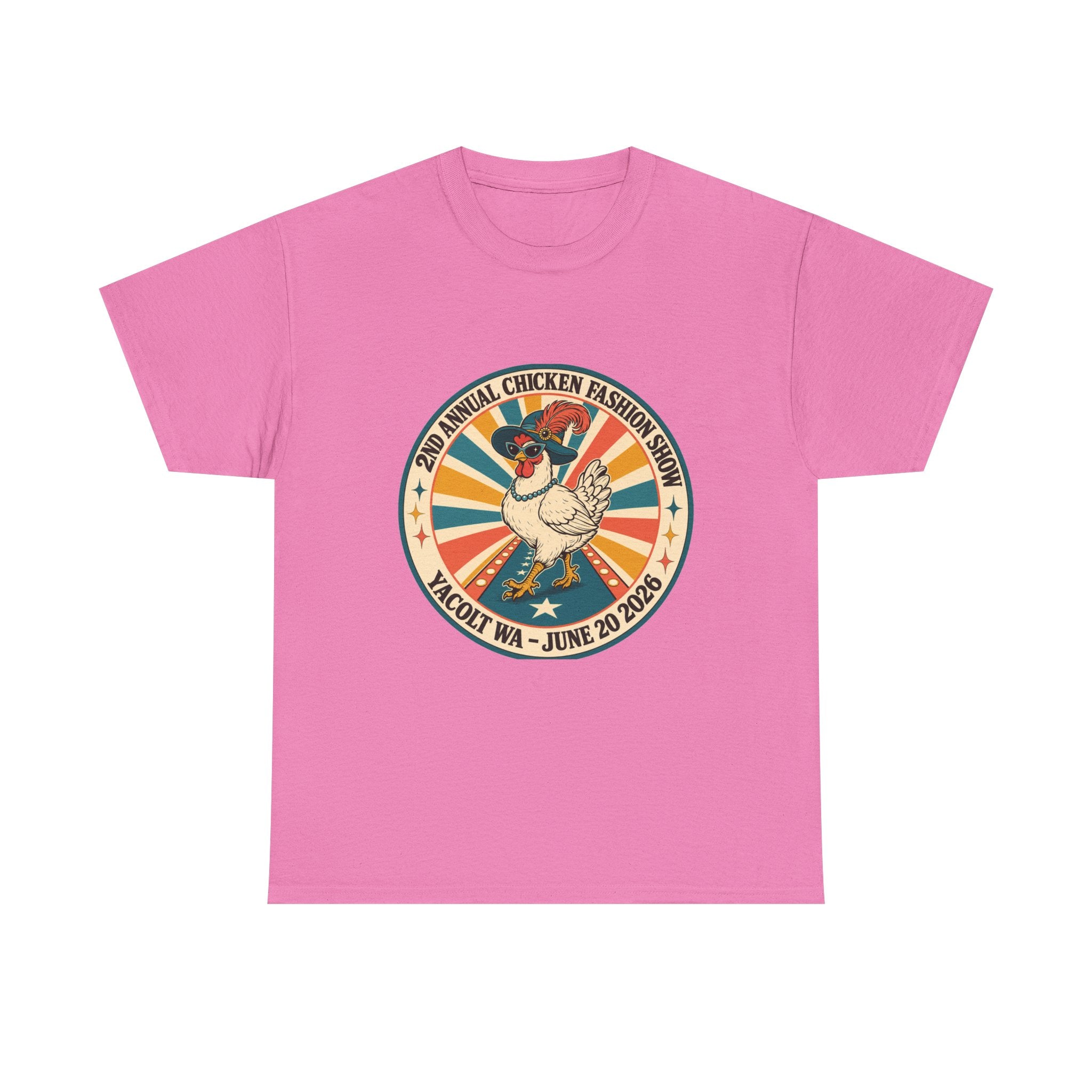 2nd Annual Chicken Fashion Show 2026 Tee