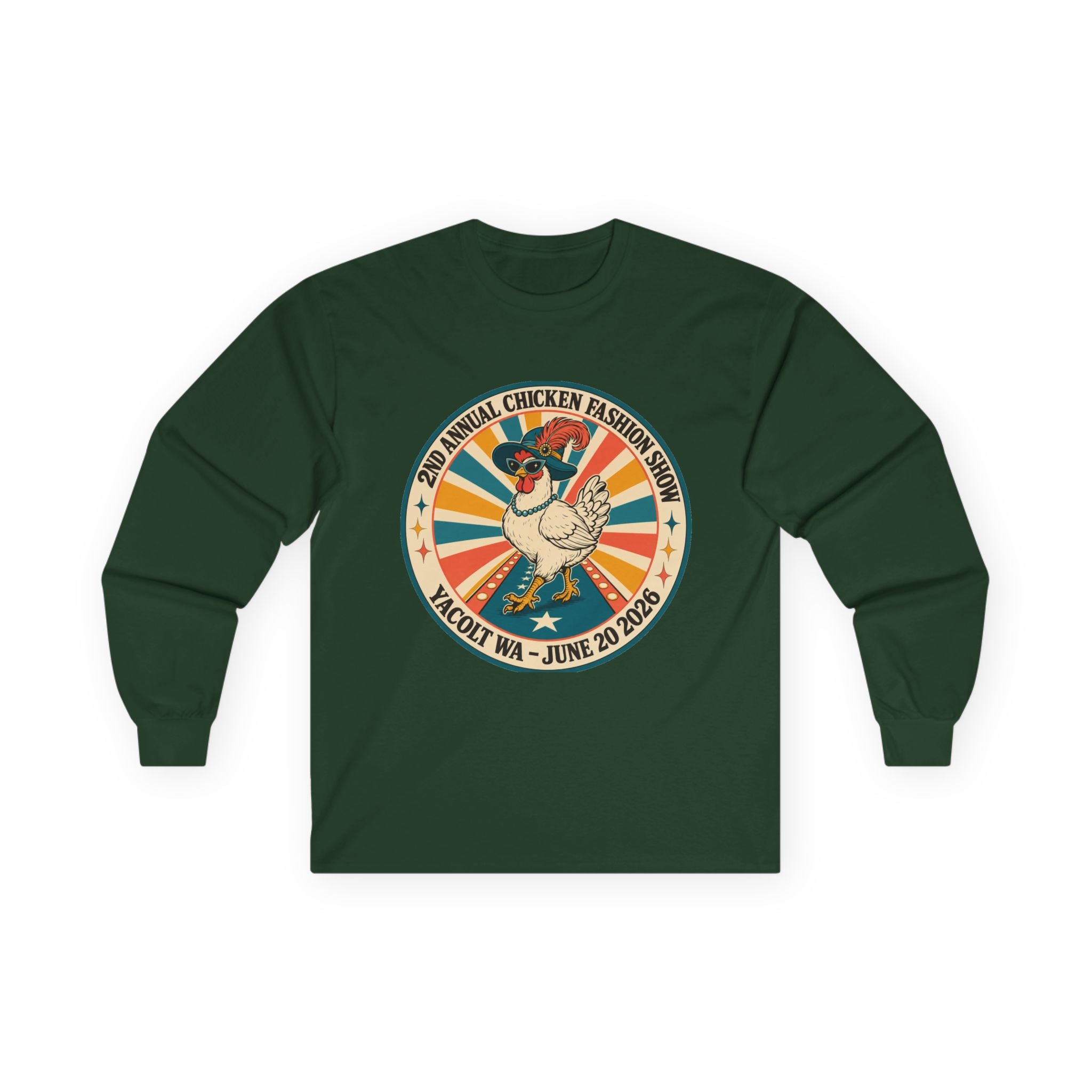 2nd Annual Chicken Fashion Show 2026 Long Sleeve Tee