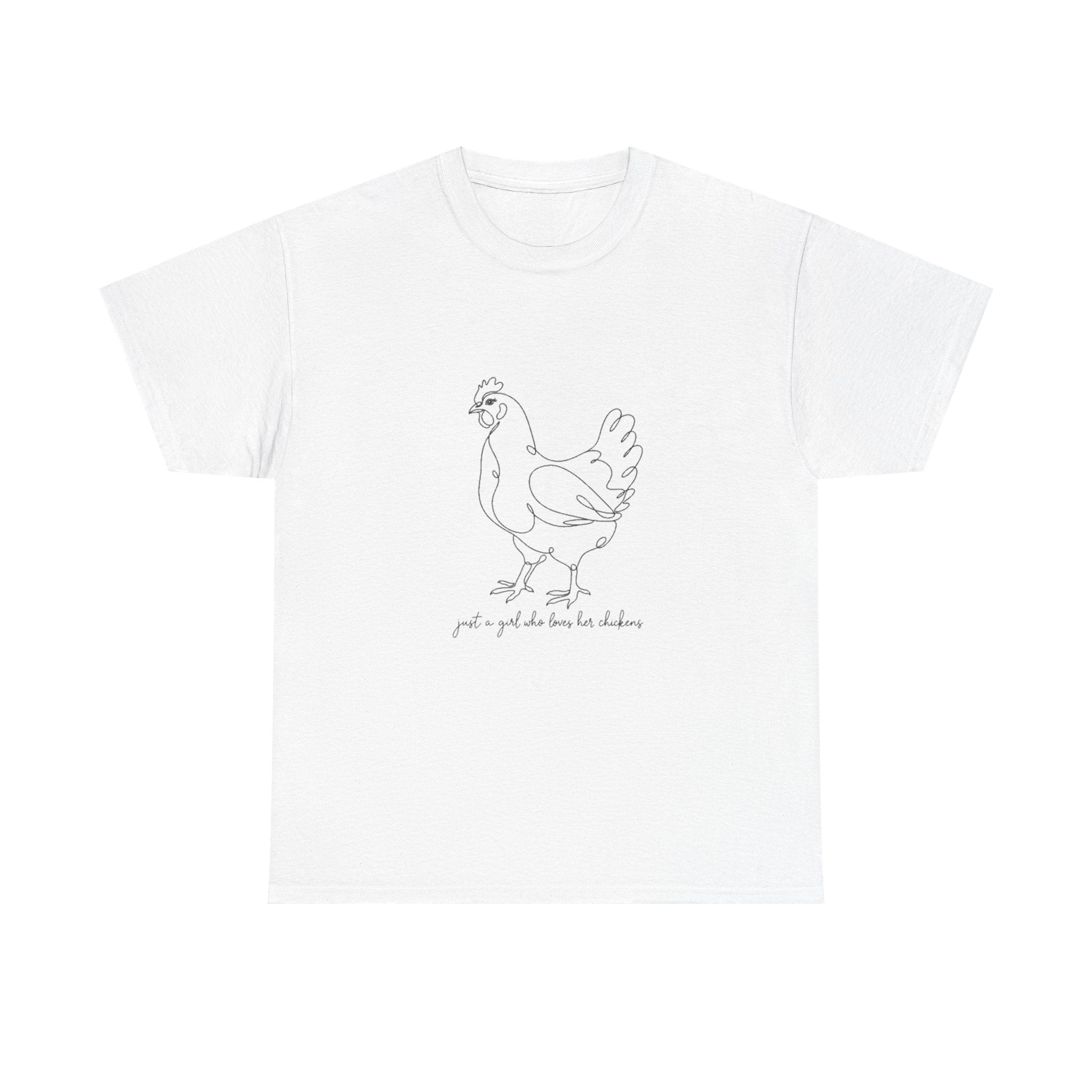 Just a Girl Who Loves Her Chickens Tee