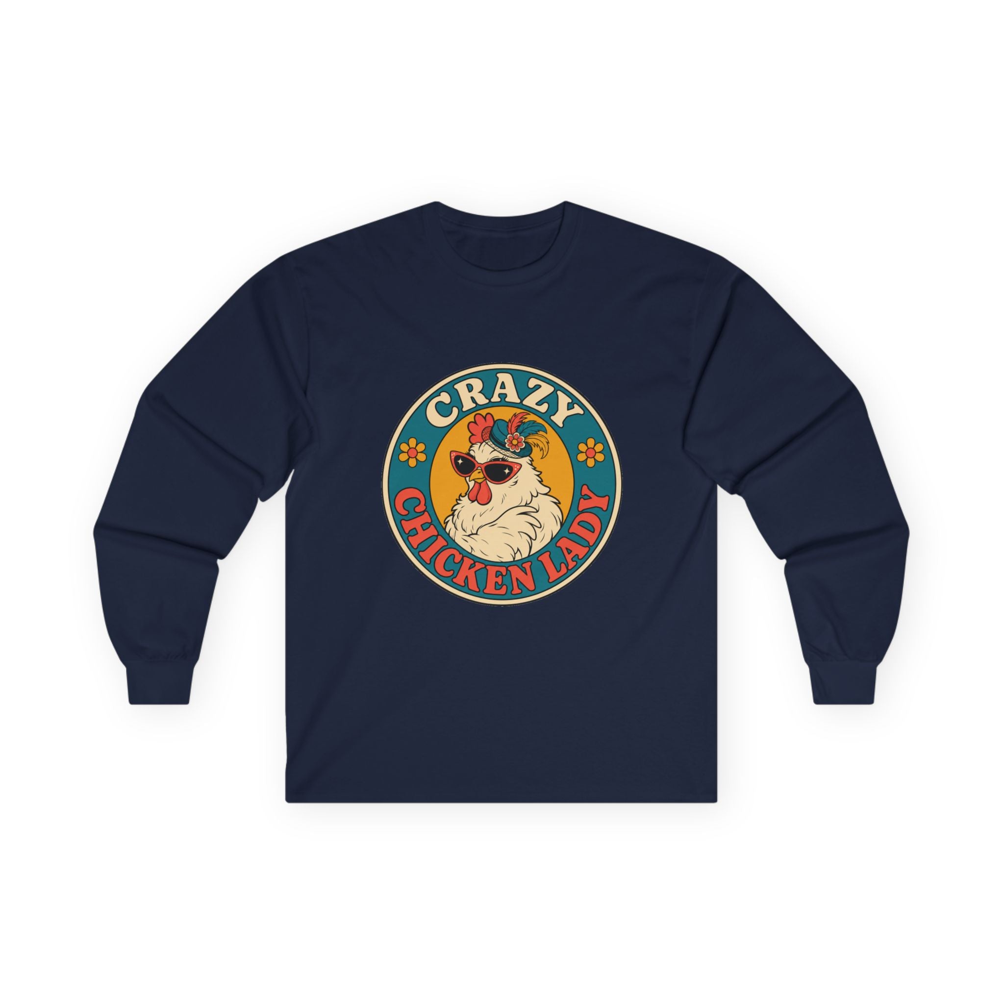 Crazy Chicken Lady Long Sleeve Tee