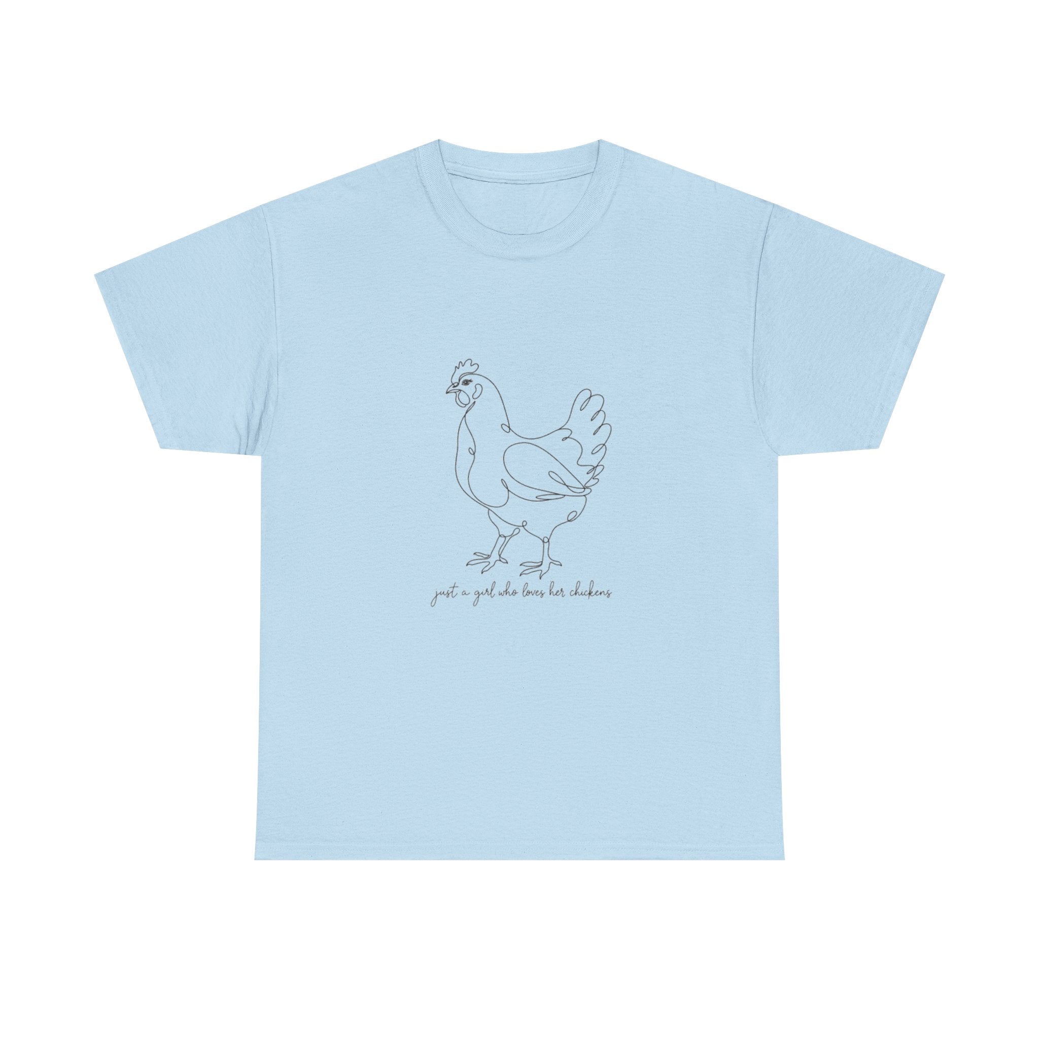 Just a Girl Who Loves Her Chickens Tee