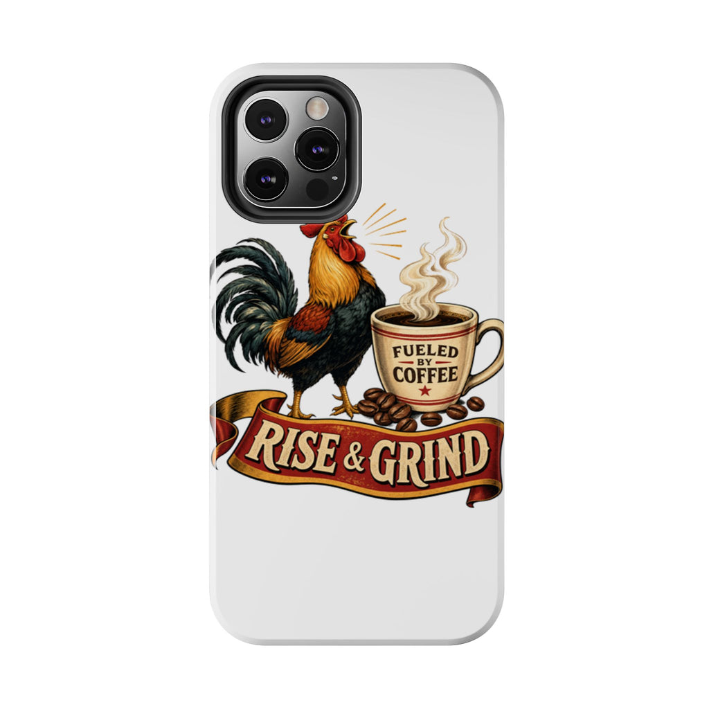 Rise & Grind Tough Phone Case