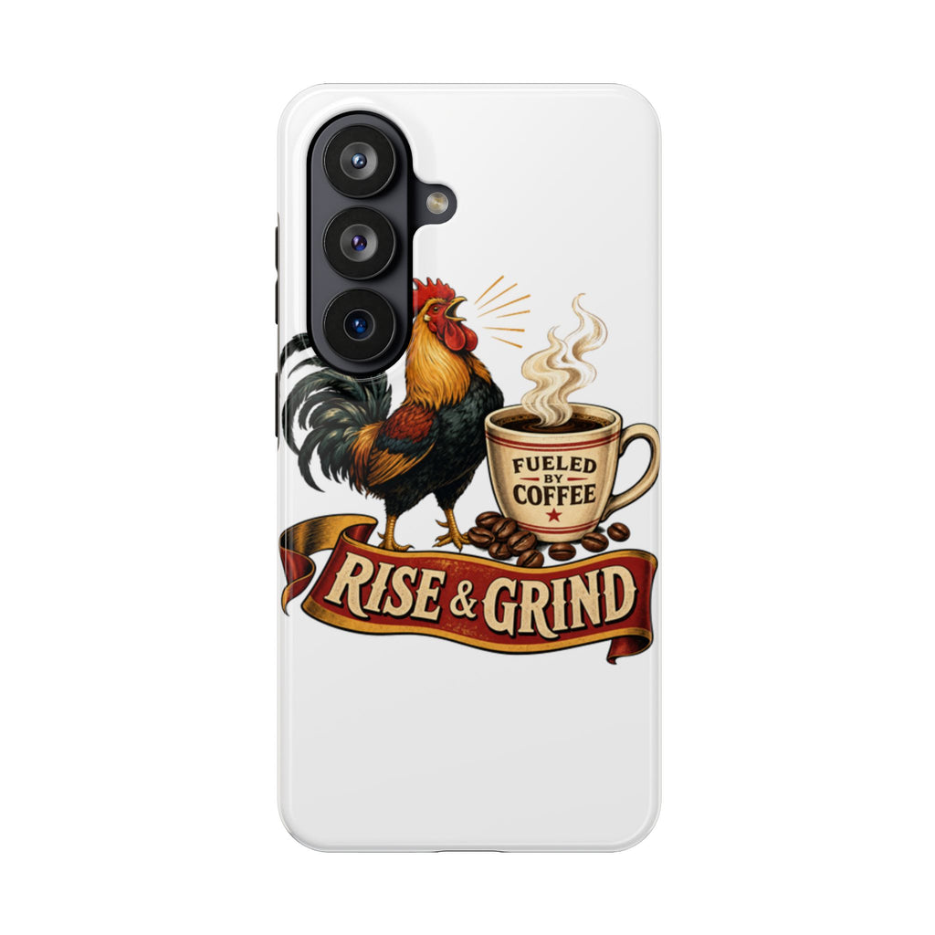 Rise & Grind Tough Phone Case