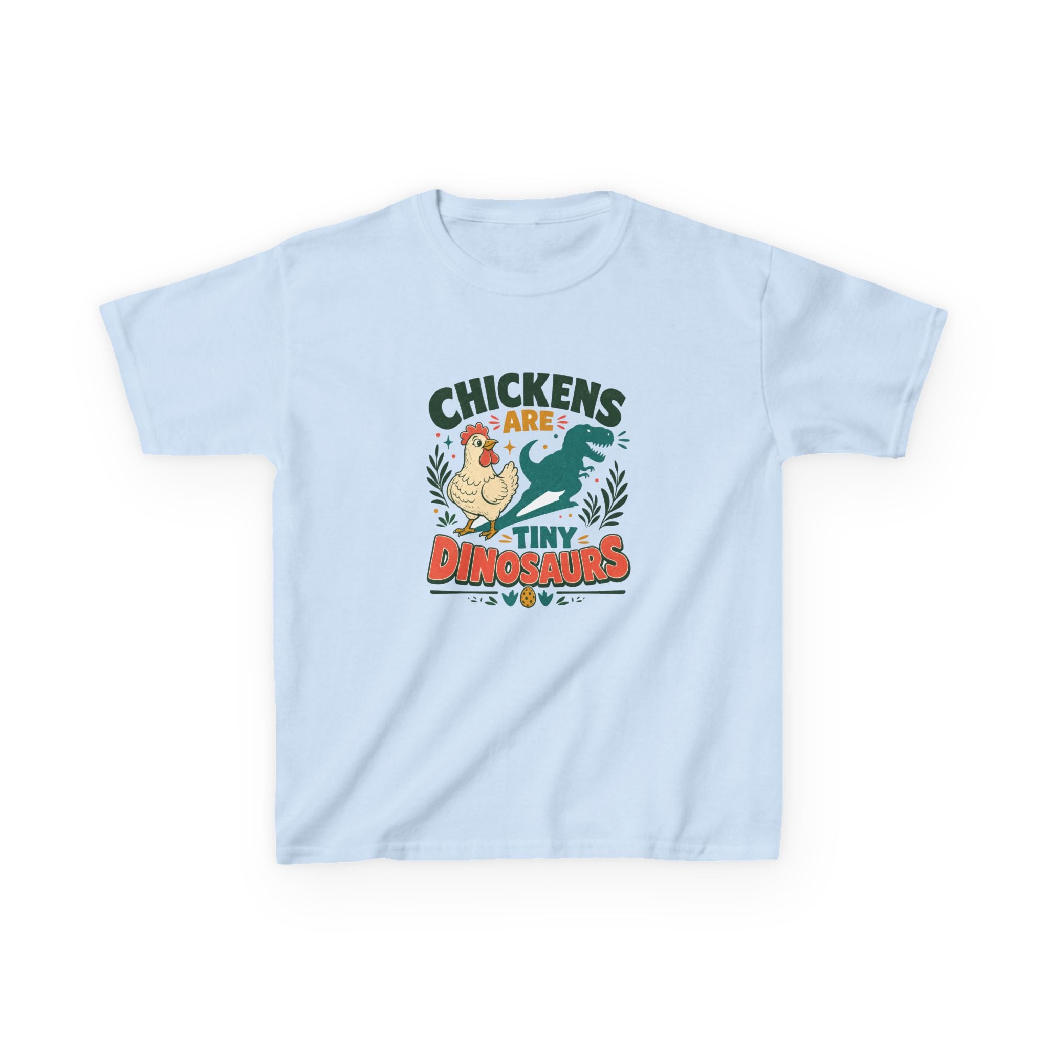 Chickens Are Tiny Dinosaurs Kids Tee