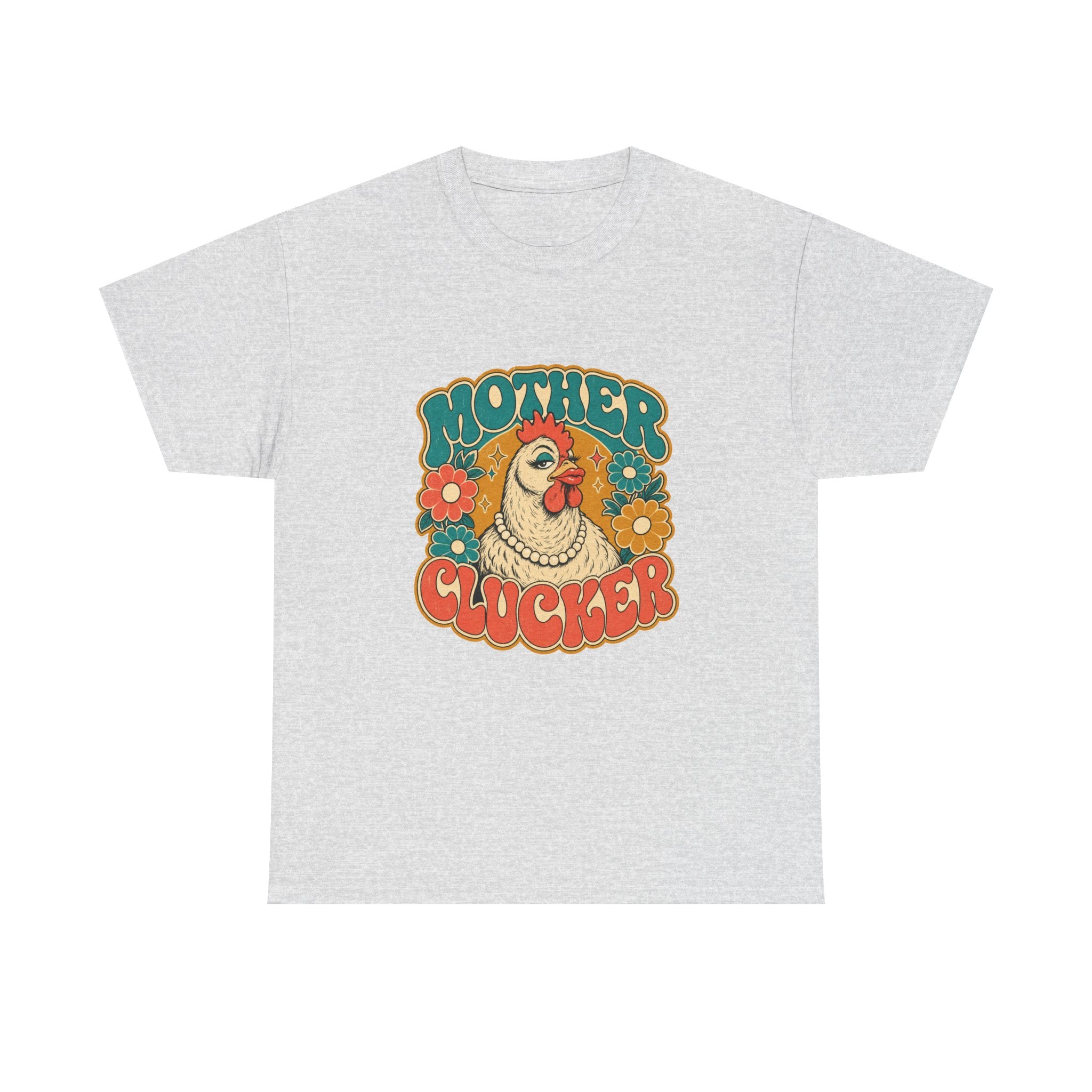 Mother Clucker Tee