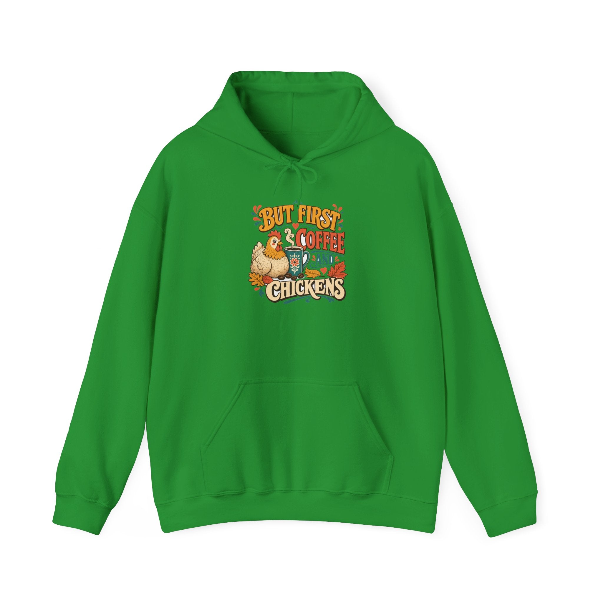 But First Coffee & Chickens Hoodie