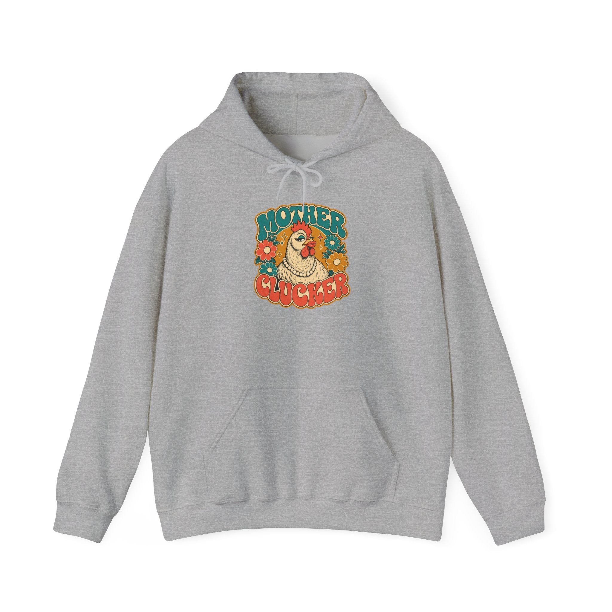 Mother Clucker Hoodie