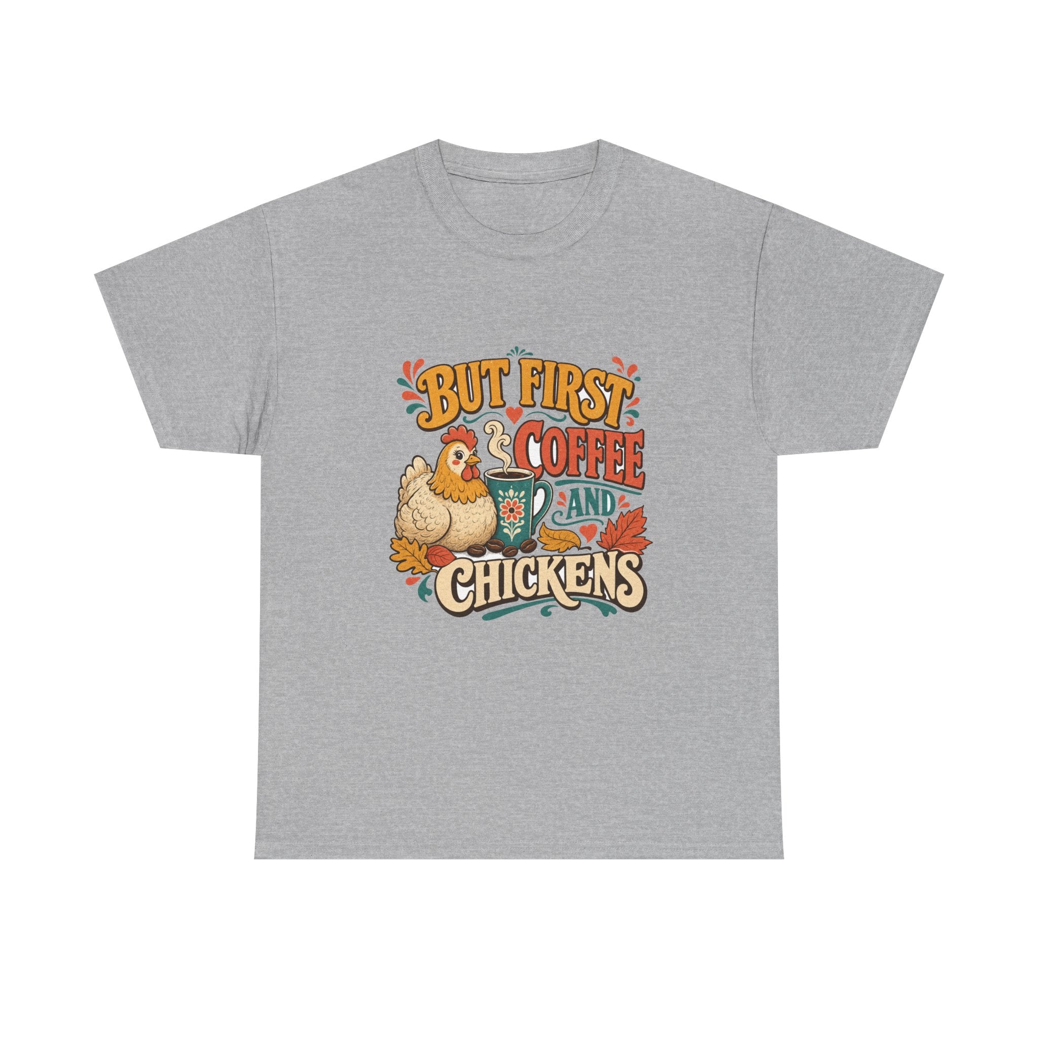 But First Coffee & Chickens Tee