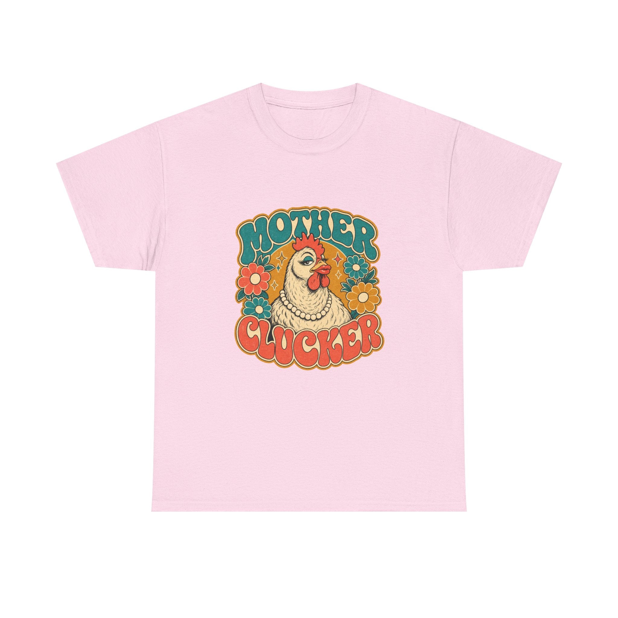 Mother Clucker Tee