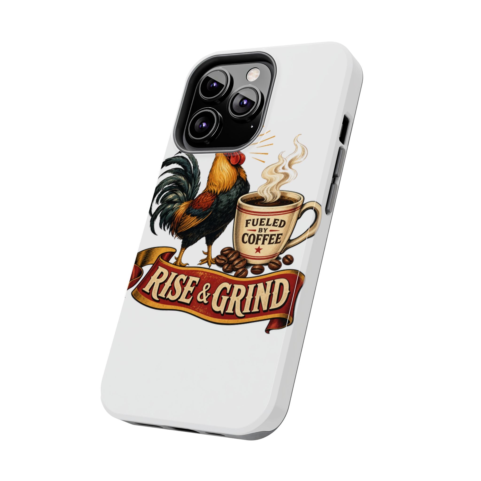 Rise & Grind Tough Phone Case