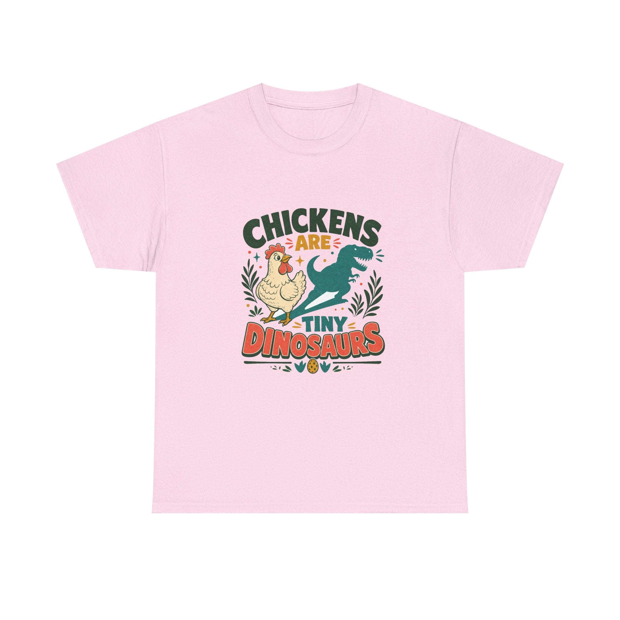 Chickens Are Tiny Dinosaurs Tee