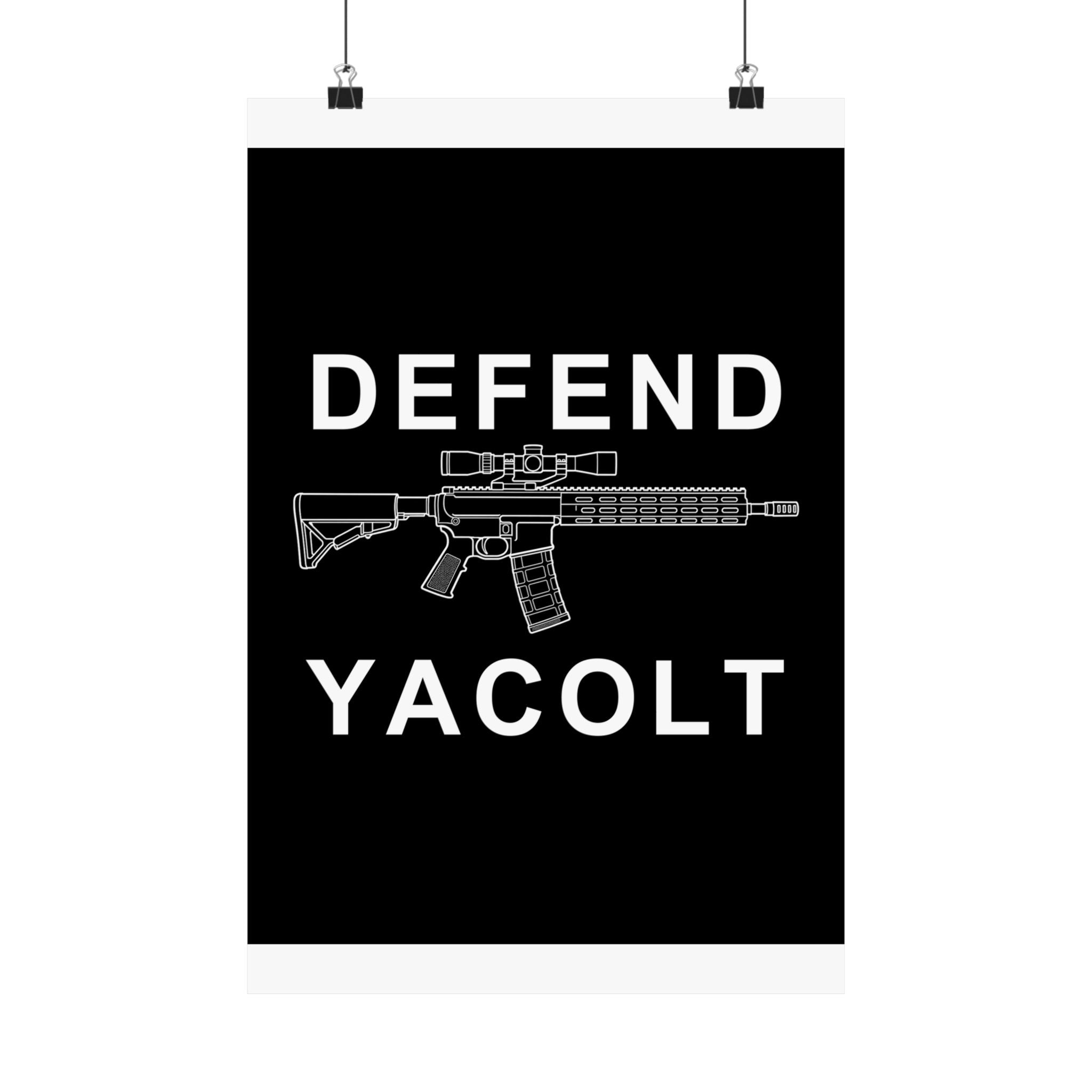 Defend Yacolt AR-15 Poster