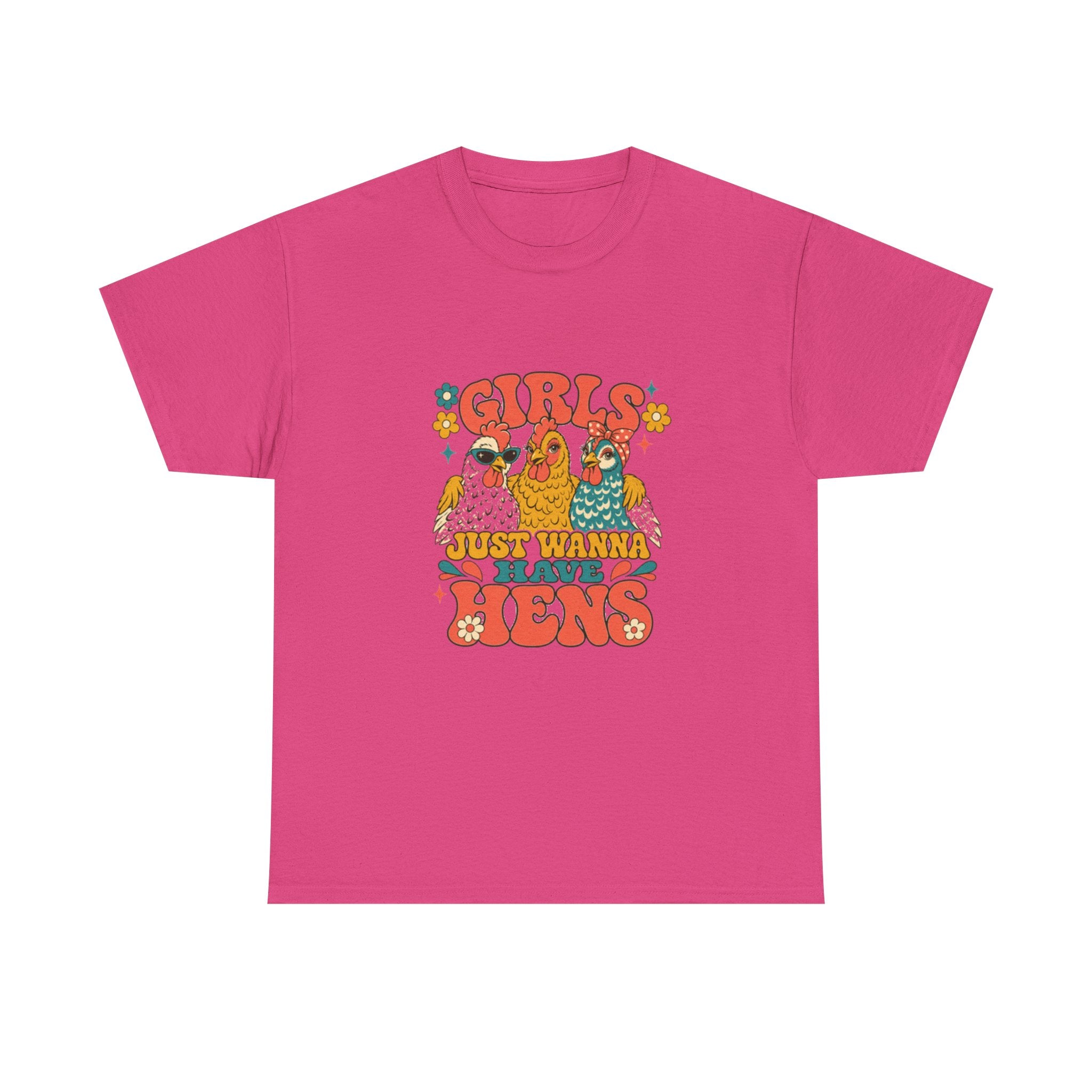 Girls Just Wanna Have Hens Tee