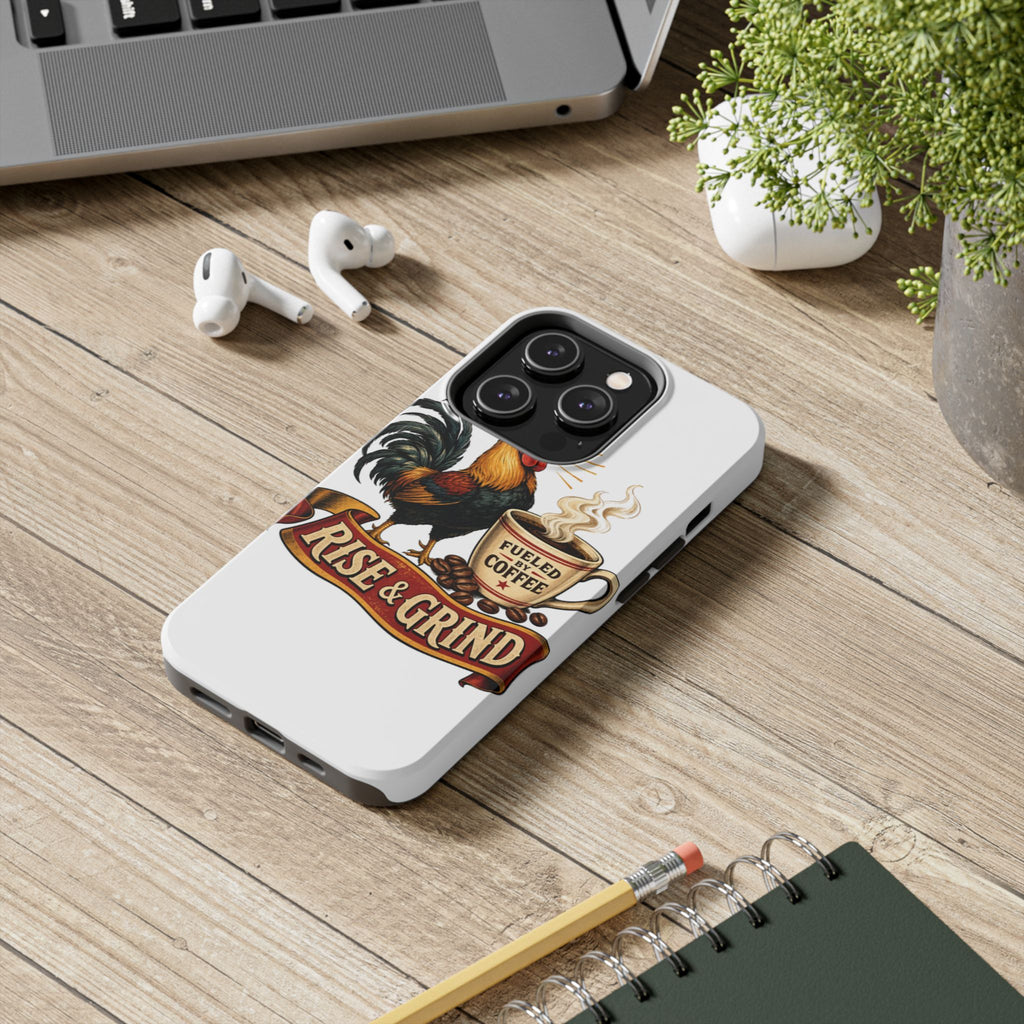 Rise & Grind Tough Phone Case