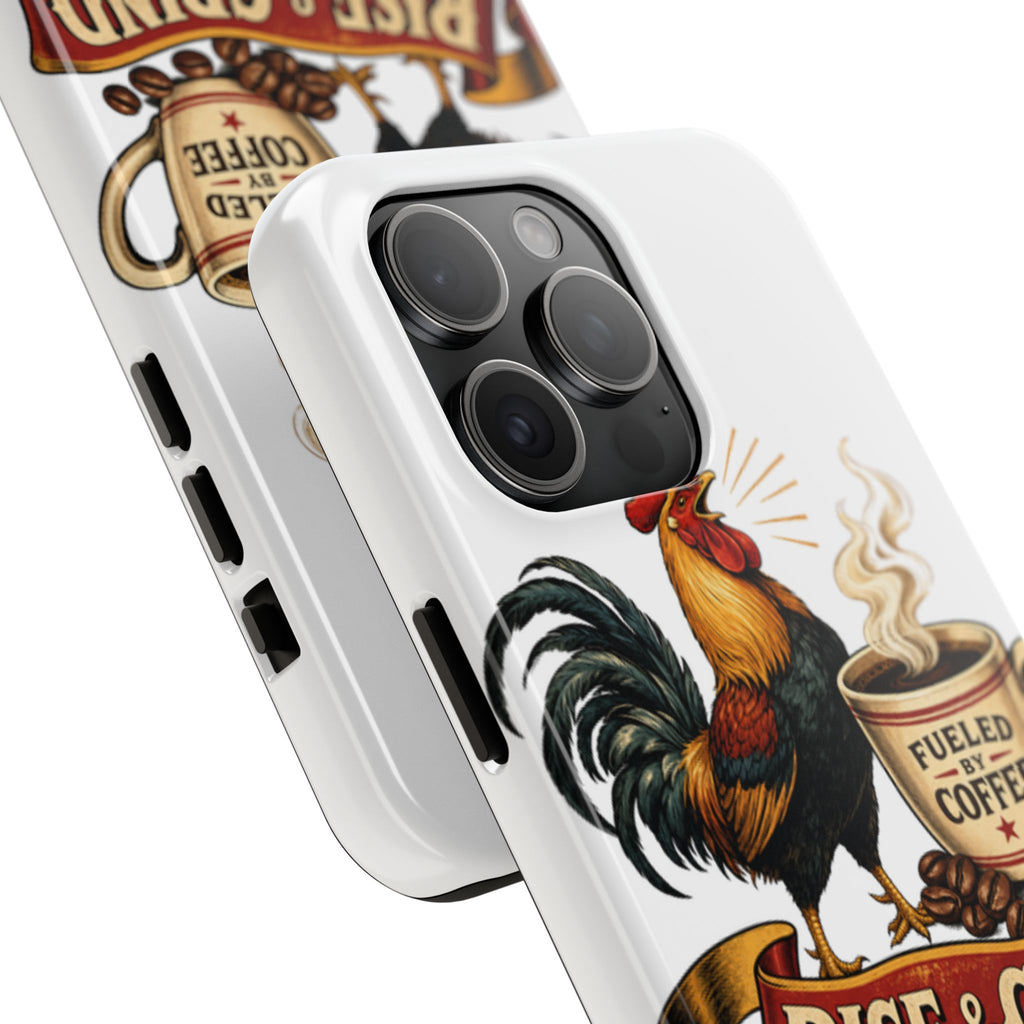 Rise & Grind Tough Phone Case