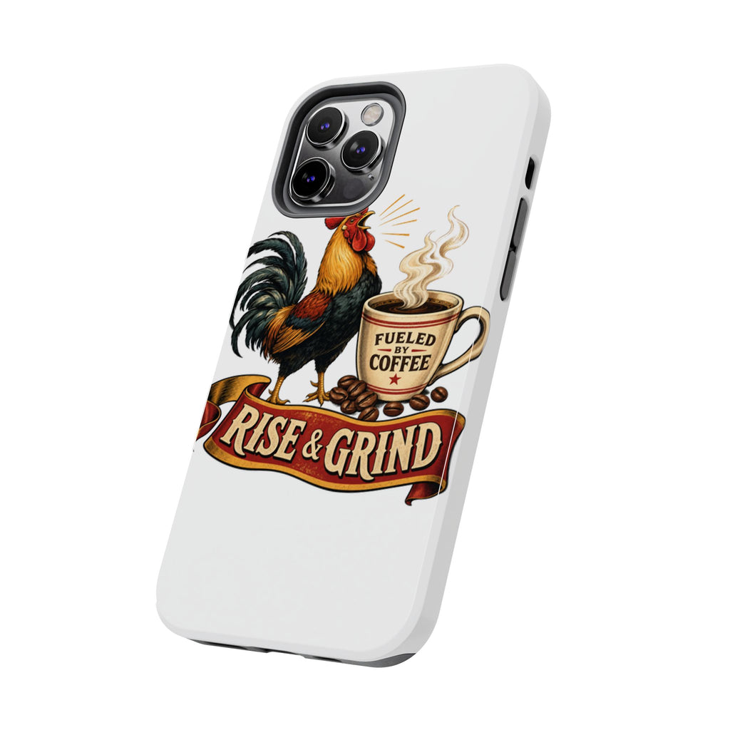 Rise & Grind Tough Phone Case