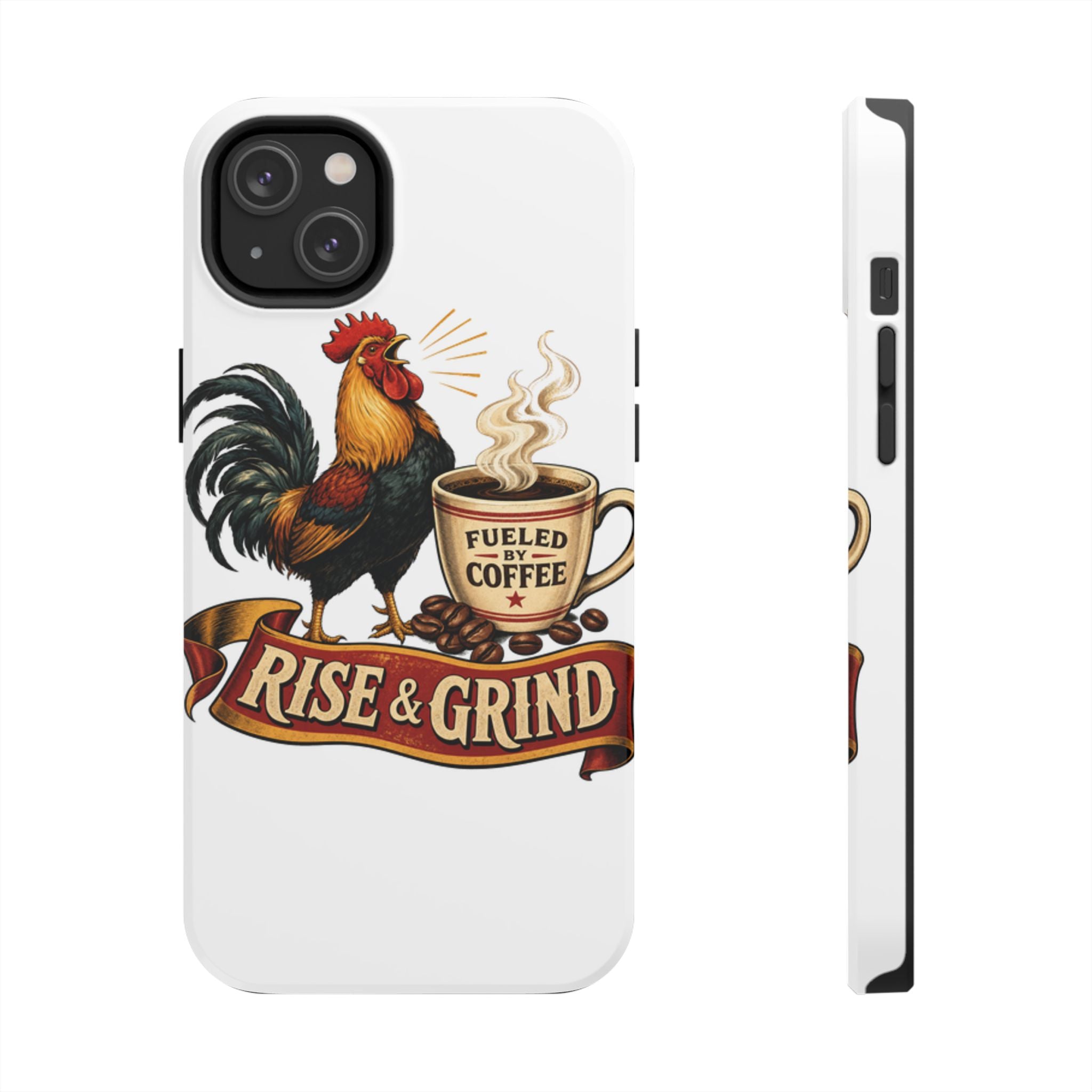 Rise & Grind Tough Phone Case